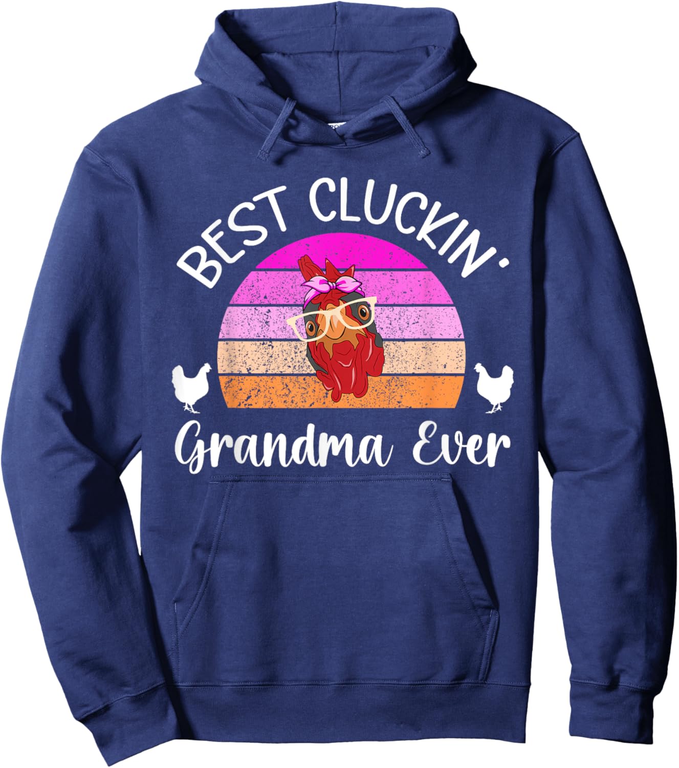 Best Cluckin' Grandma Chicken Grandma Chicken Owner Hoodie - Hoodie | Navy