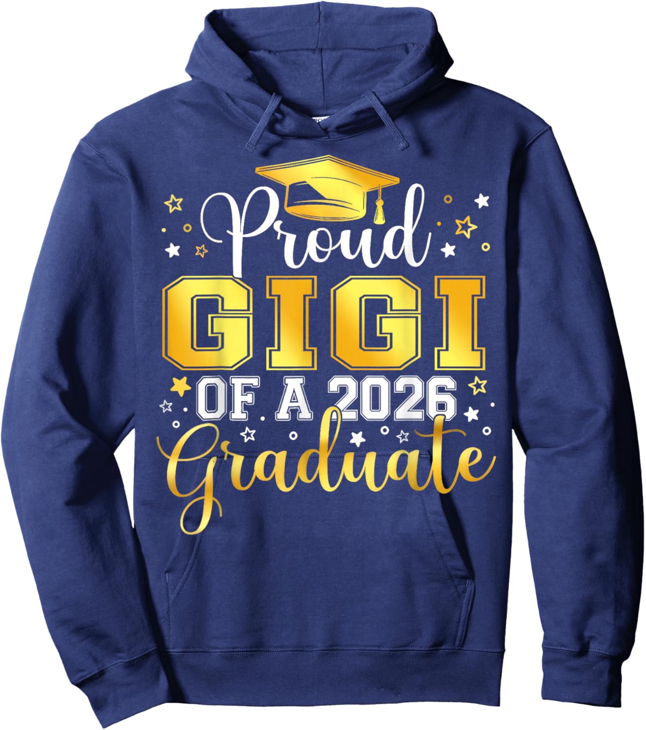 Proud Gigi Of A Class Of 2026 Graduate 2026 Senior Gigi Hoodie - Hoodie | Navy