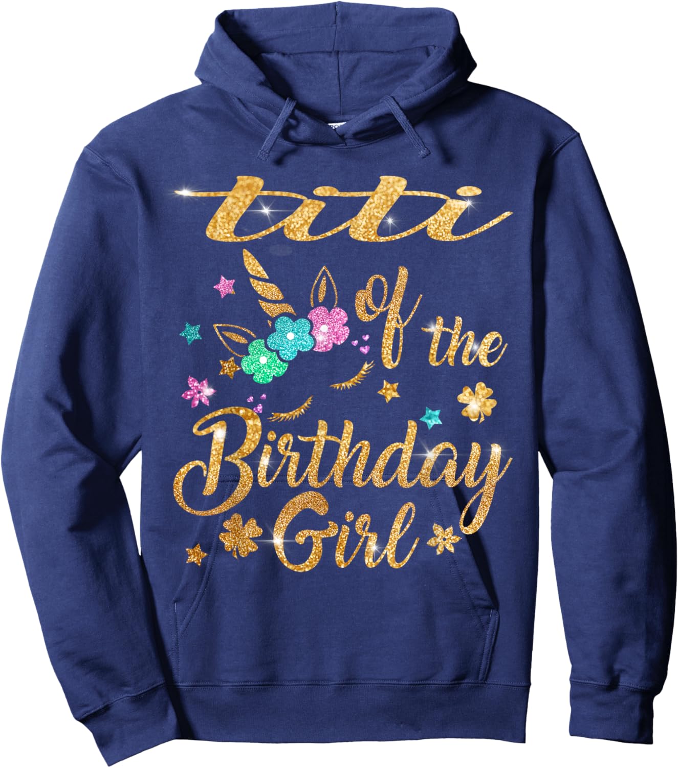 Titi of The Birthday Girl Unicorn Hoodie - Hoodie | Navy