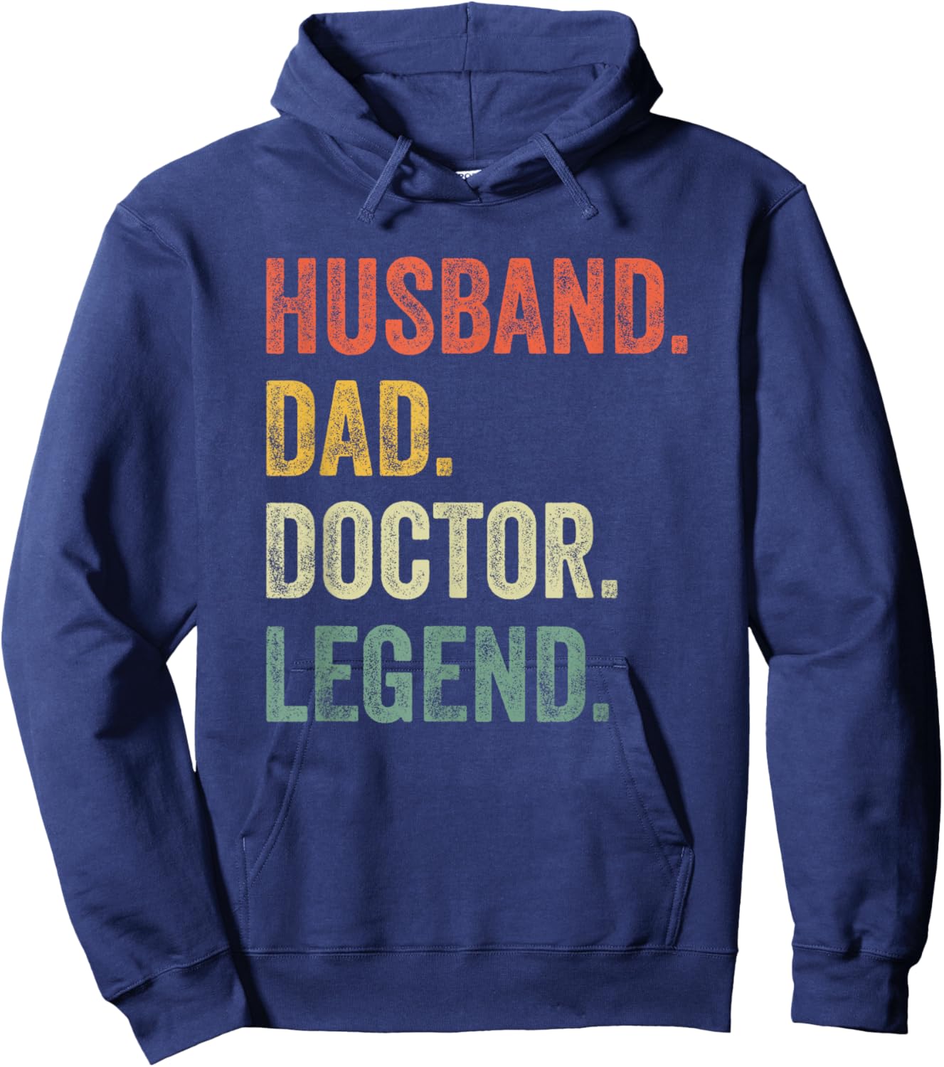 Husband Dad Doctor Legend Father's Day Husband Dad Hoodie - Hoodie | Navy