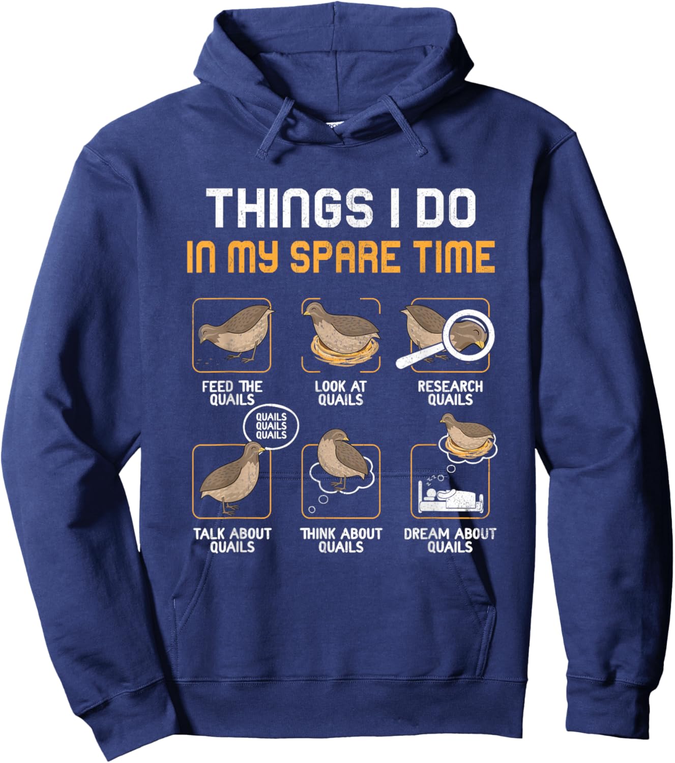 Quail Bird Lover Things I Do In My Spare Time Animal Quails Hoodie - Hoodie | Navy