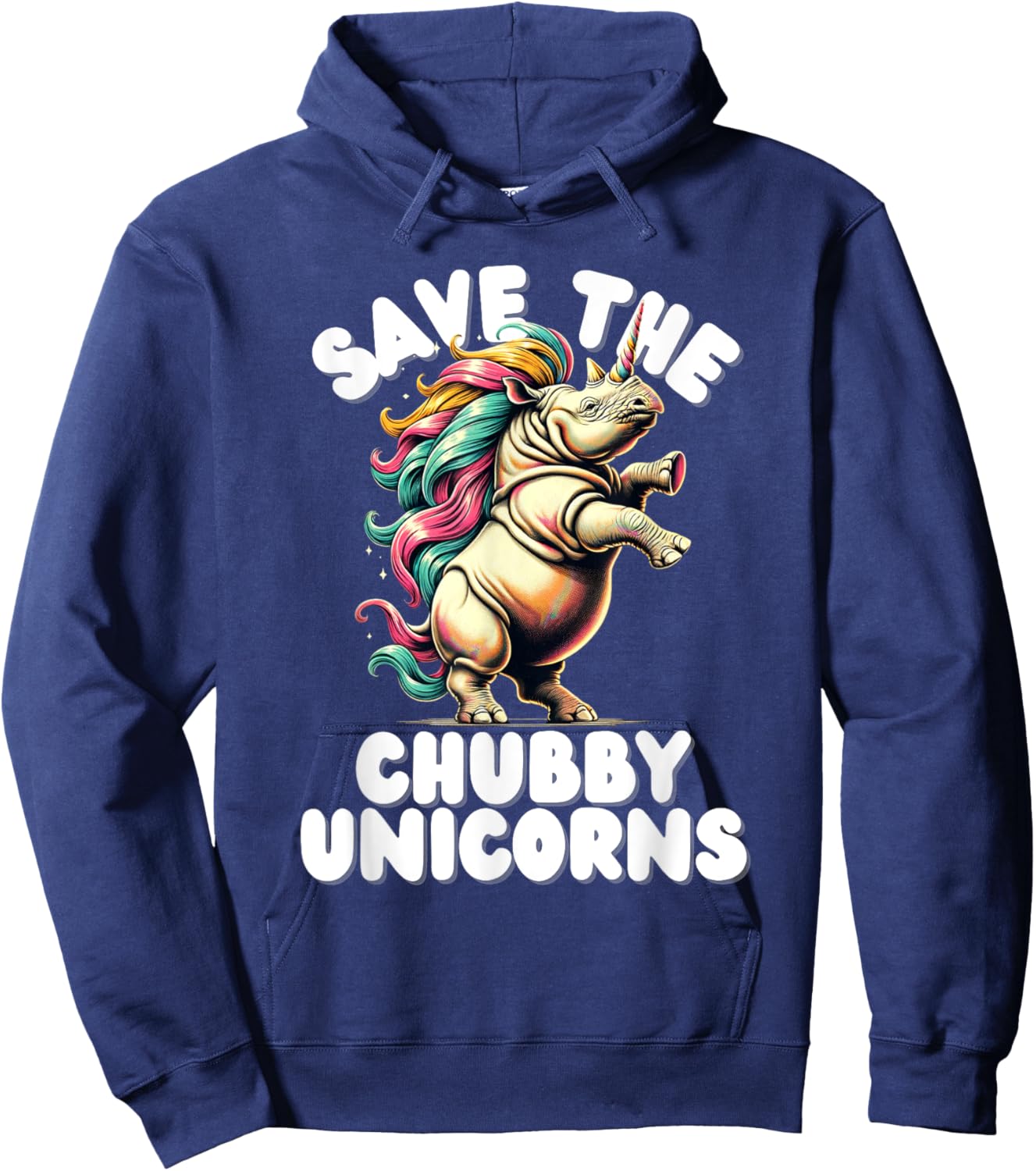 Save the Chubby Unicorn Rhino Colorful Funny Design Hoodie - Hoodie | Navy