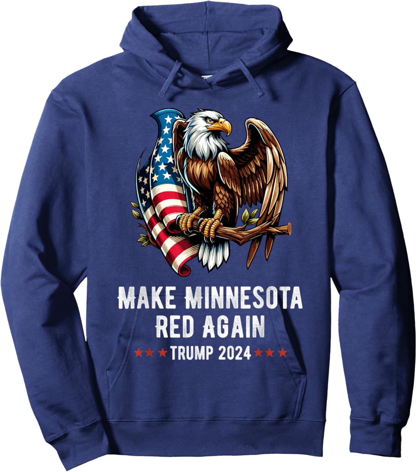 Make Minnesota Red Again Eagle Republican Trump 2024 Hoodie - Hoodie | Navy