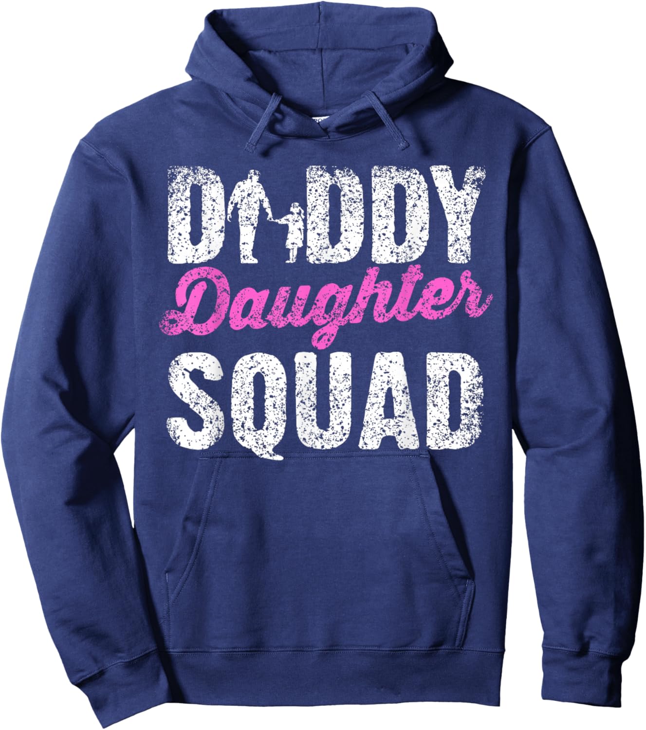 Daddy Daughter Squad Daughters Dad Matching Father Daughter Hoodie - Hoodie | Navy