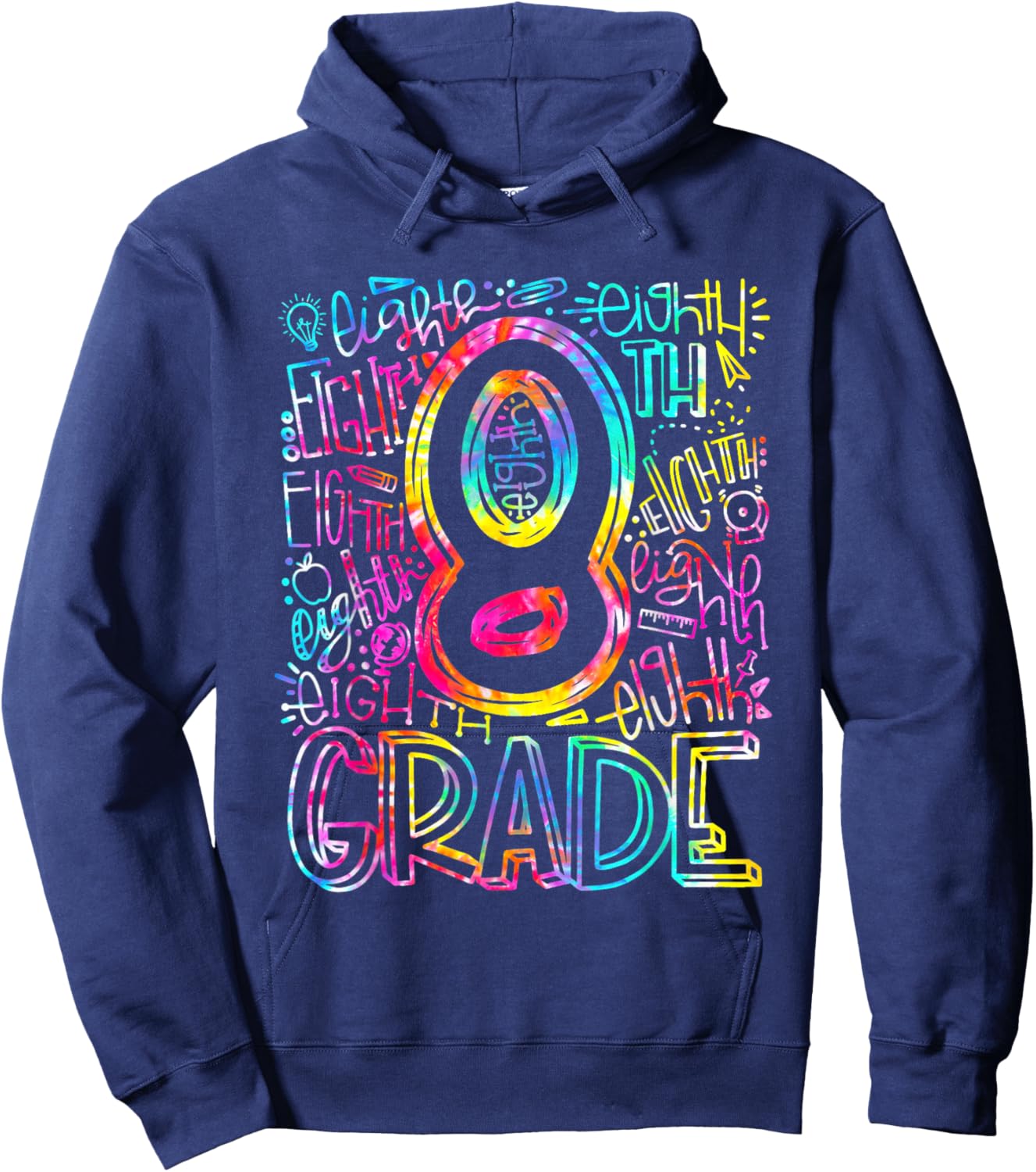 Tie Dye 8th Grade Typography Team Eighth Grade Teacher Gift Hoodie - Hoodie | Navy