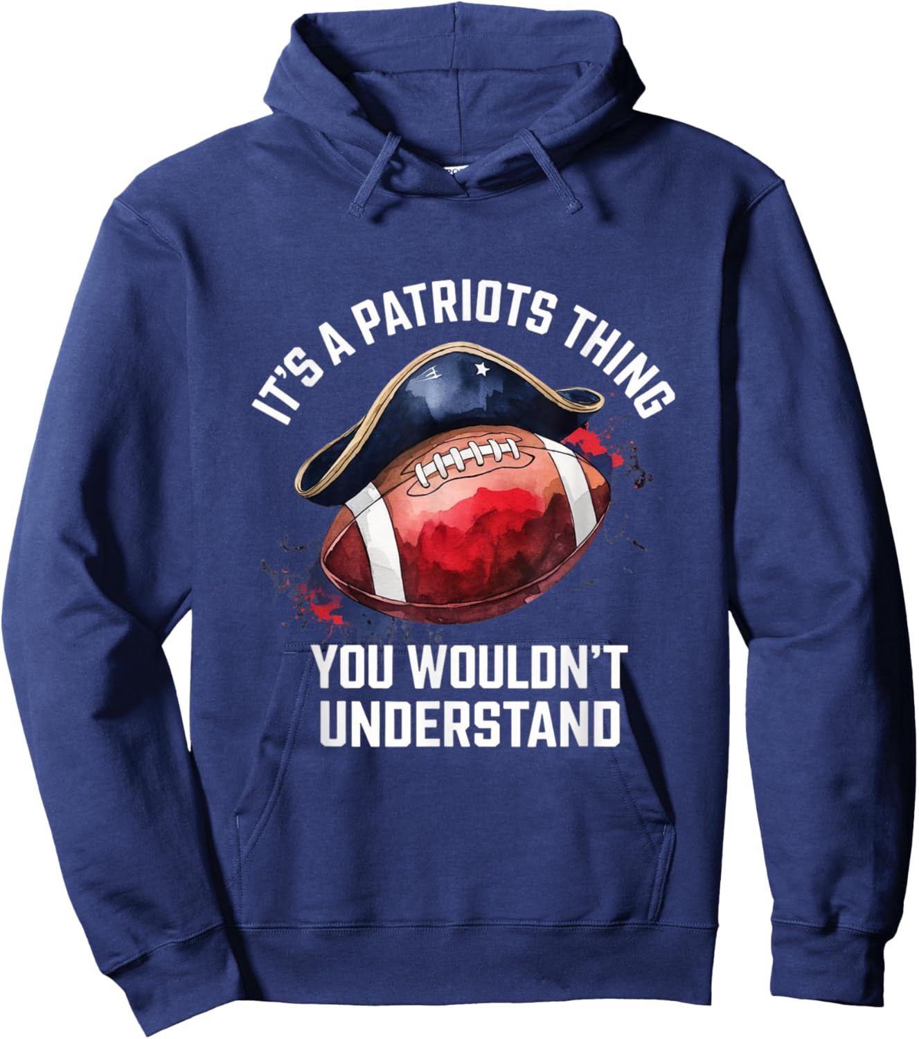 It's A Patriot Thing You Wouldn't Understand A Men Women Hoodie - Hoodie | Navy