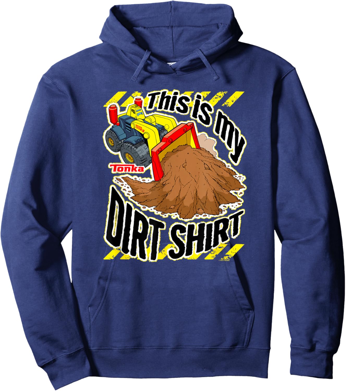 Tonka Loader Truck This Is My Dirt Shirt Funny Phrase Hoodie - Hoodie | Navy