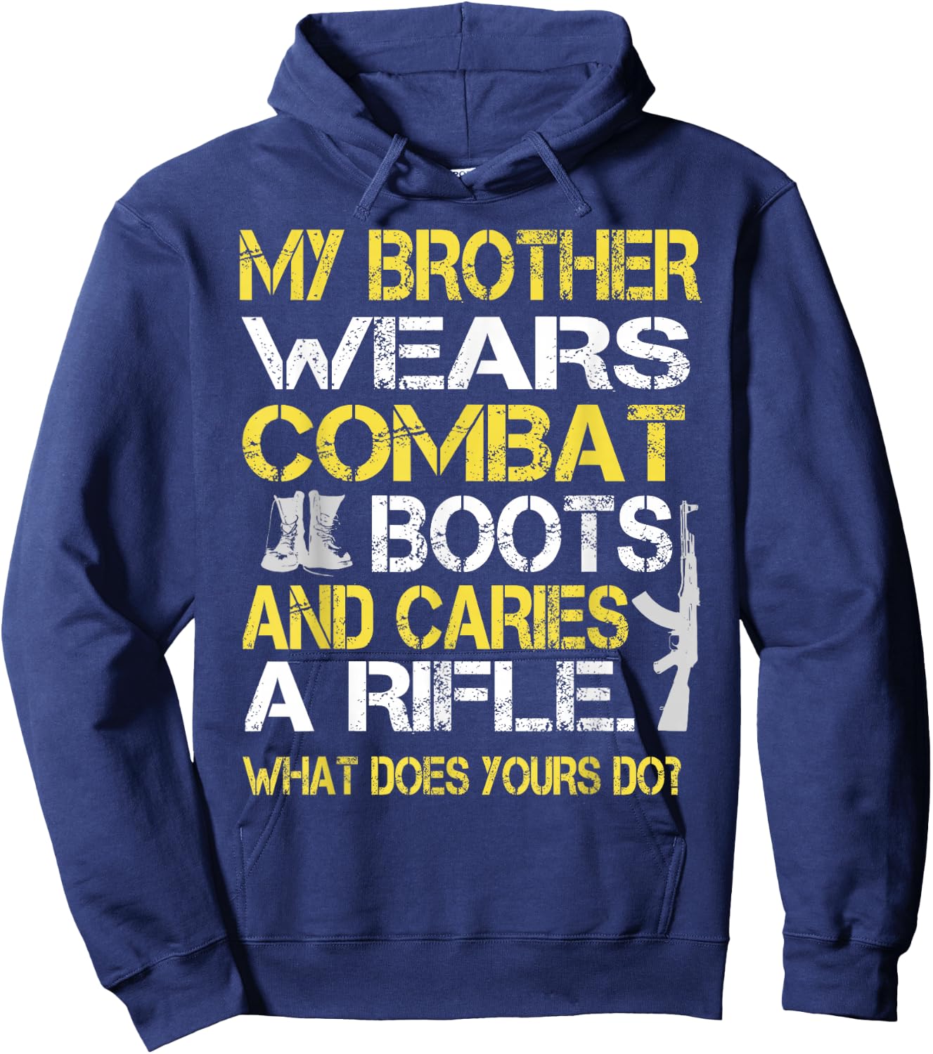 My Brother Wears Combat Boots Proud Military Family Shirt Hoodie - Hoodie | Navy