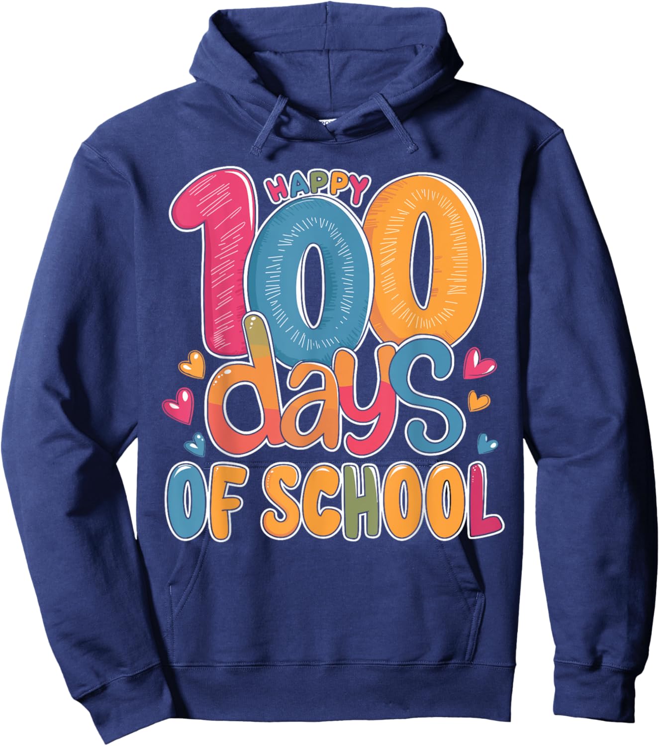 Cute 100 Days Of School Happy 100th Day Of School Teacher Hoodie - Hoodie | Navy