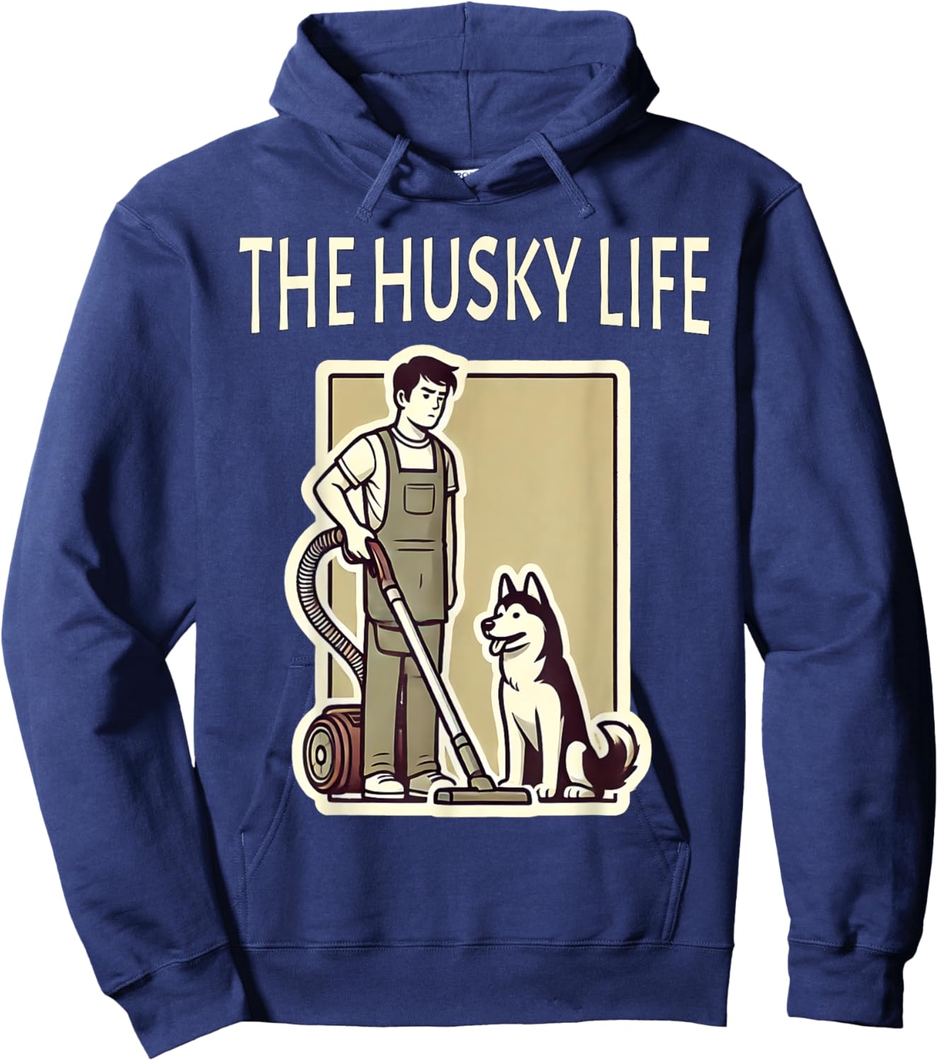 Funny Siberian Husky Life Shedding Husky Hoodie - Hoodie | Navy