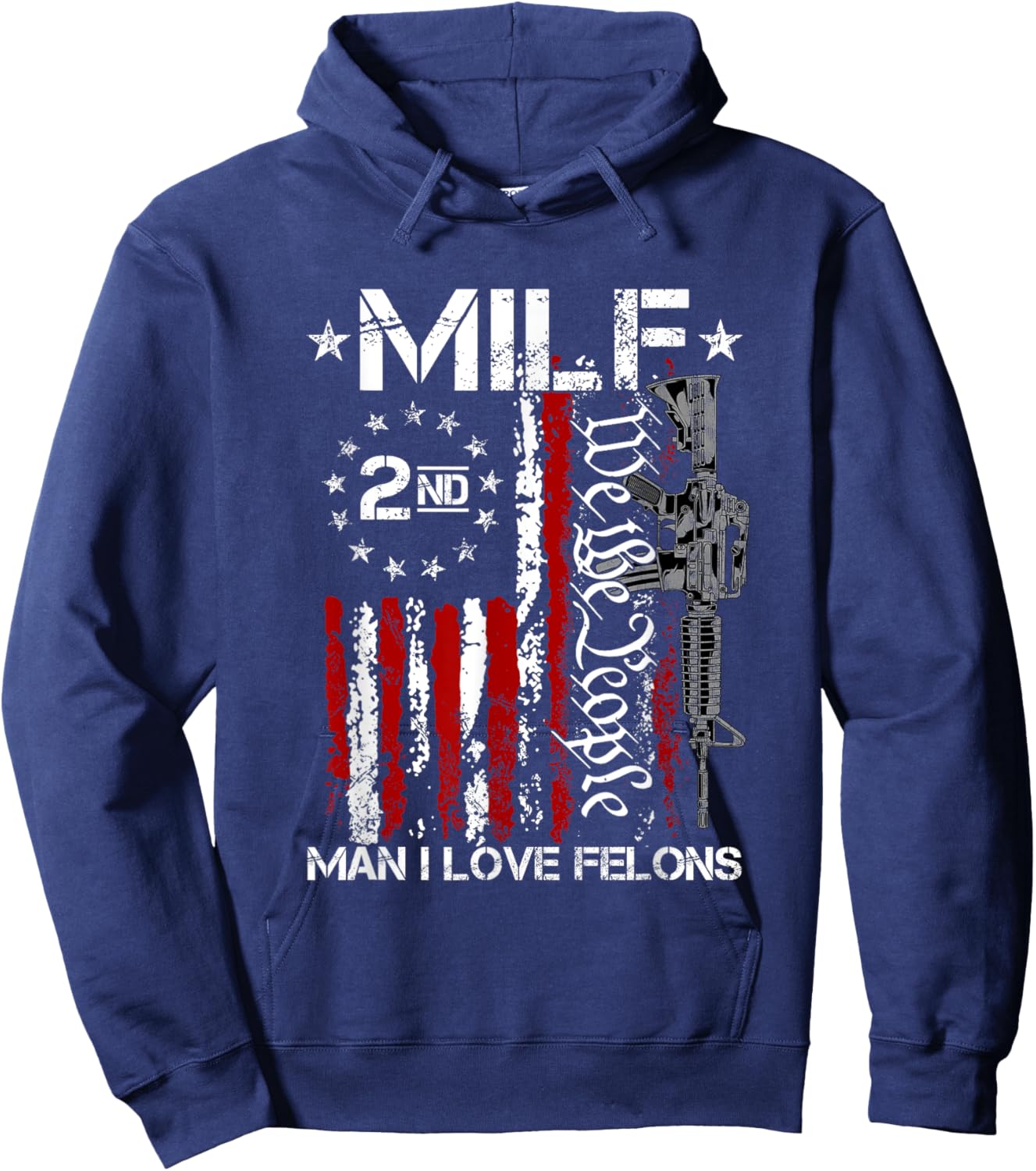 Funny M.I.L.F Man I Love Felons Gun American Flag Hoodie - Hoodie | Navy
