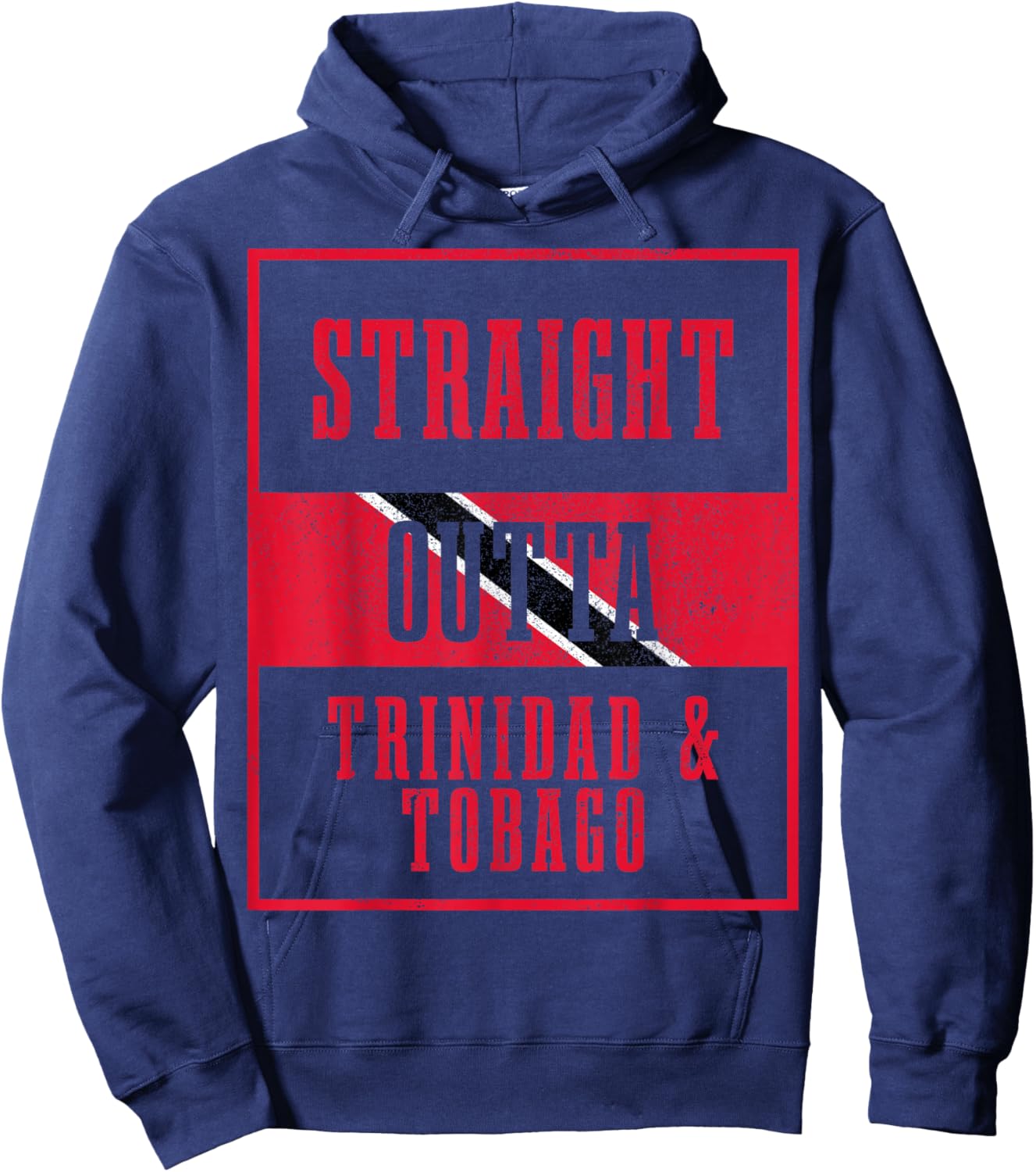 Straight Outta Trinidad & Tobago Caribbean Souvenir Hoodie - Hoodie | Navy
