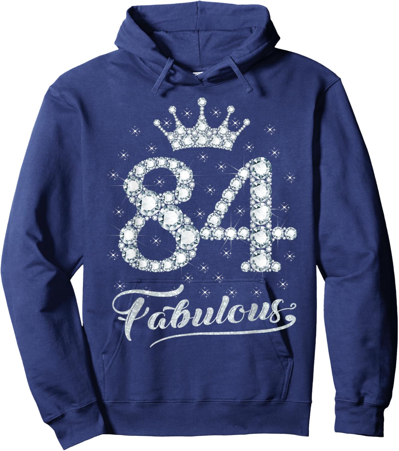 84 Fabulous 84 Years Old Happy 84th Birthday Girl Women Hoodie - Hoodie | Navy
