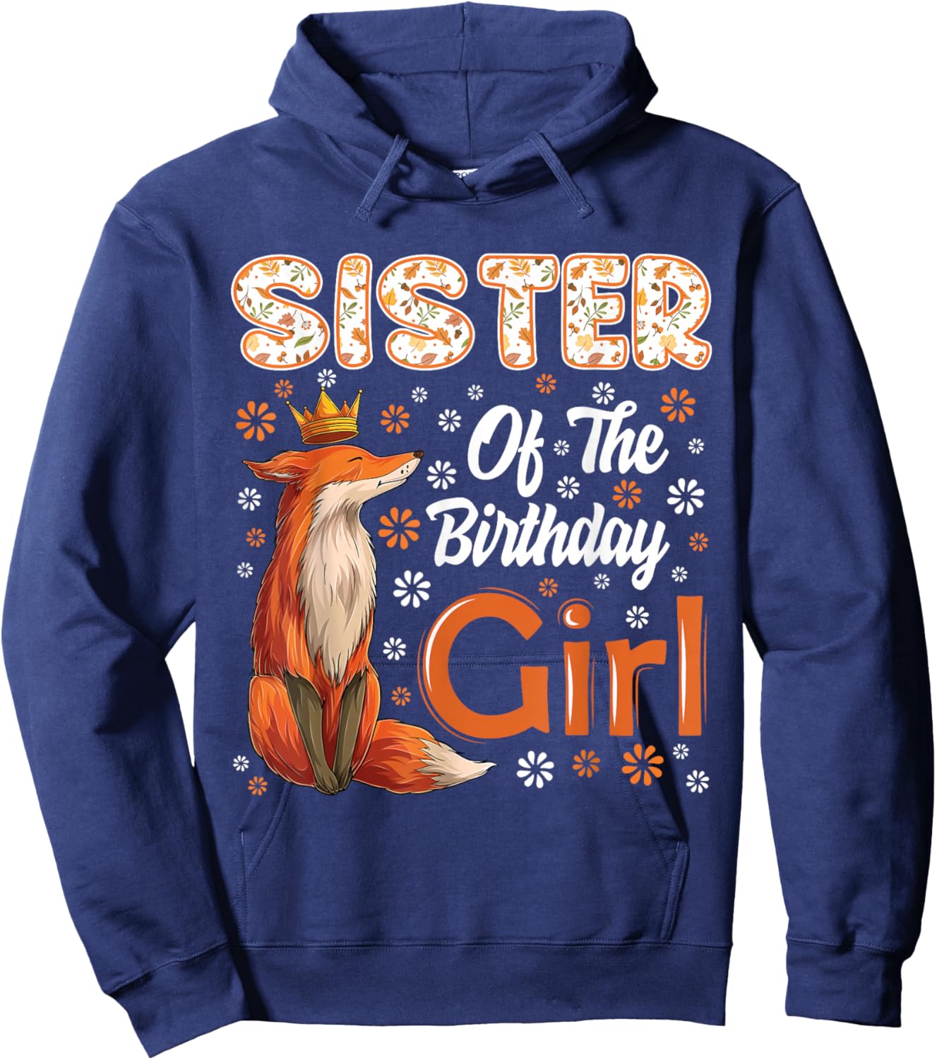 Sister Fox Animal Lovers Birthday Girl Fox B-day Family Hoodie - Hoodie | Navy
