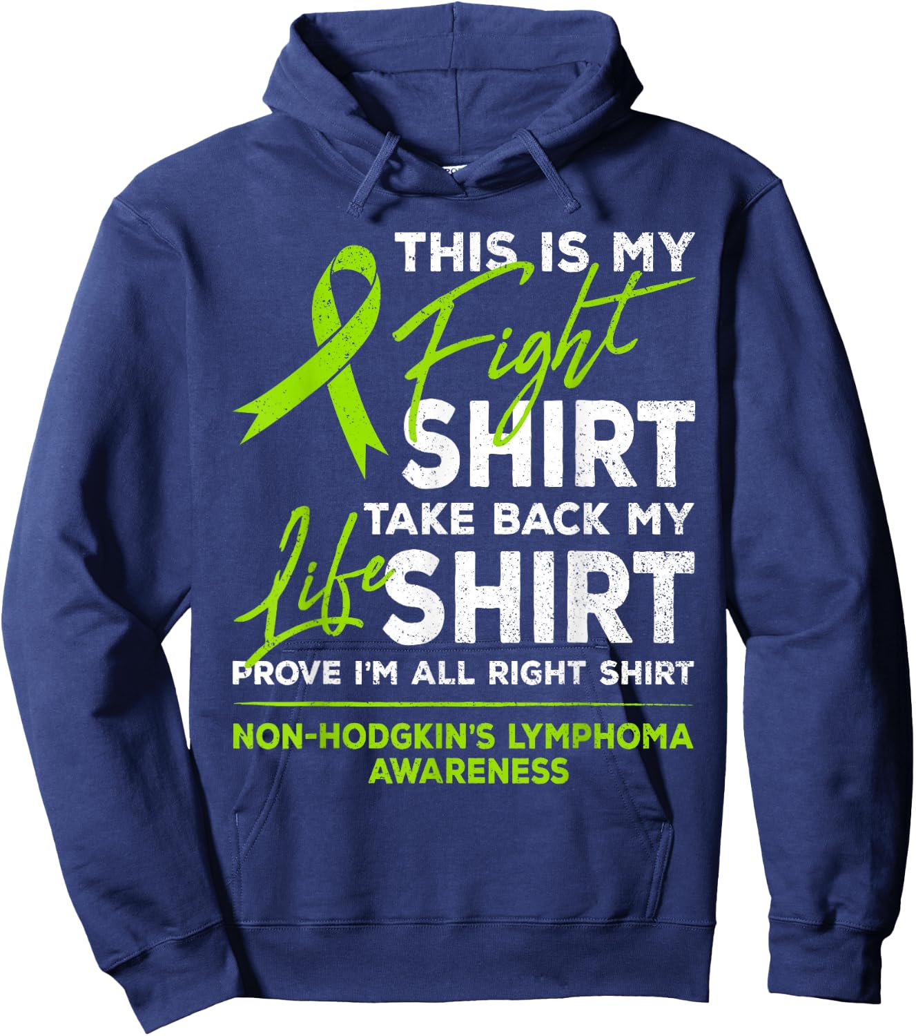 This Is My Fight Shirt Non-Hodgkin Lymphoma Awareness Ribbon Hoodie - Hoodie | Navy