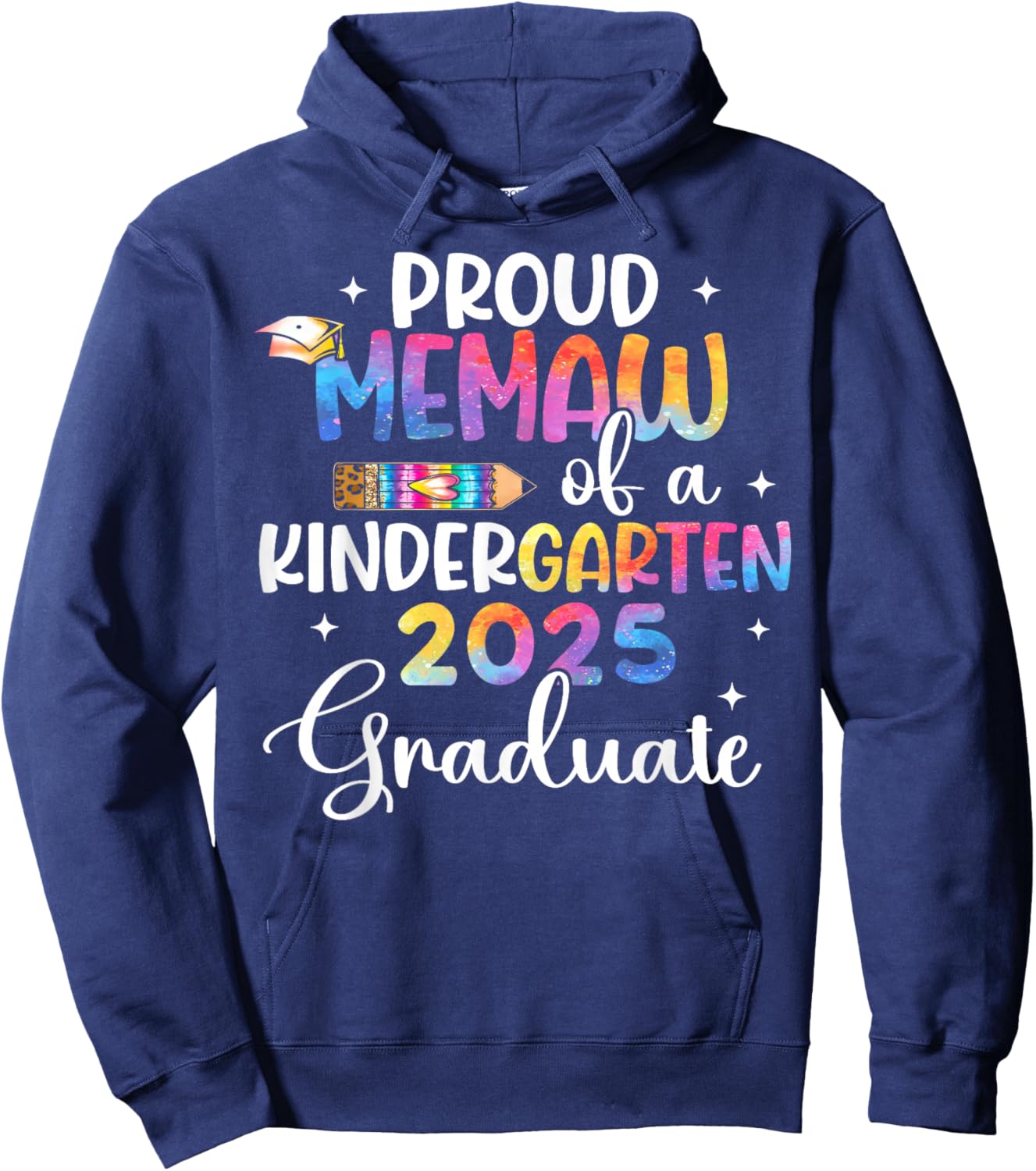 Proud Memaw of Kindergarten 2025 Graduate Class Of 2025 Hoodie - Hoodie | Navy
