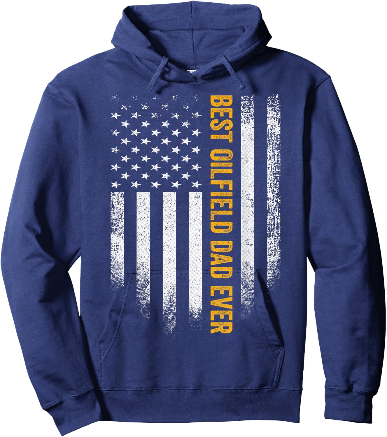 Vintage USA American Flag Best Oilfield Dad Ever Funny Gift Women Men Hoodie - Hoodie | Navy