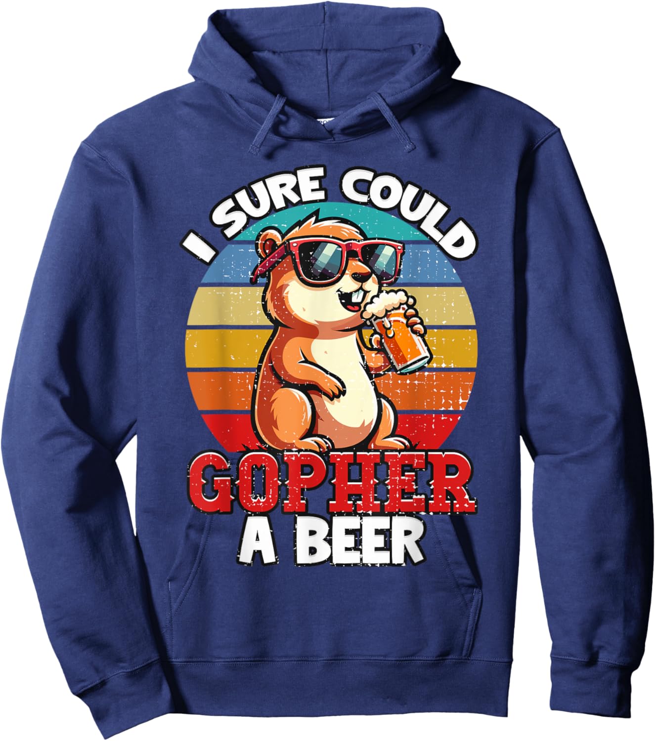 Funny Minnesota Saying I Could Gopher A Beer MN Gopher Gifts Hoodie - Hoodie | Navy
