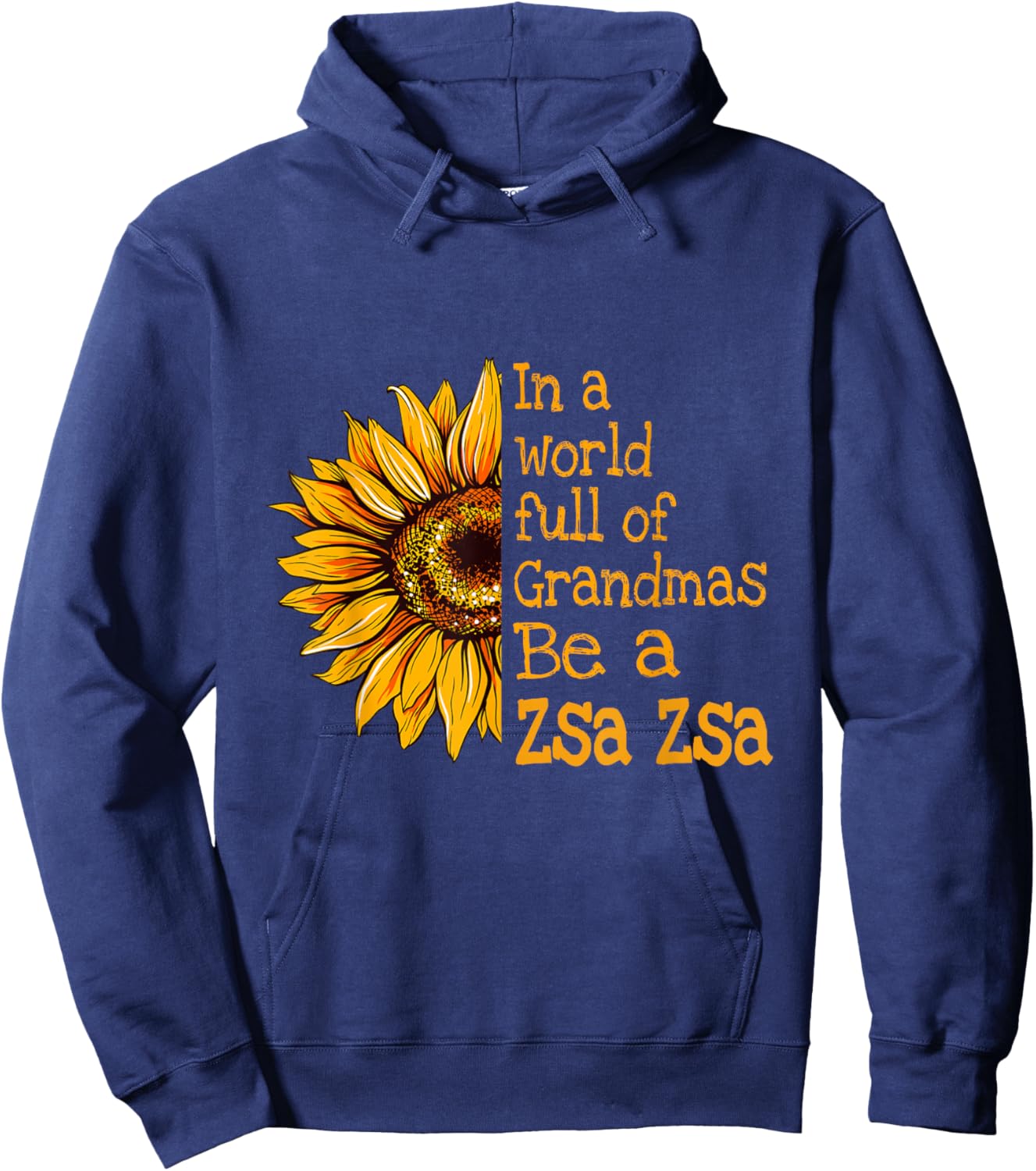 In A World Of Grandmas Be A Zsa Zsa Poland Polish Grandma Hoodie - Hoodie | Navy