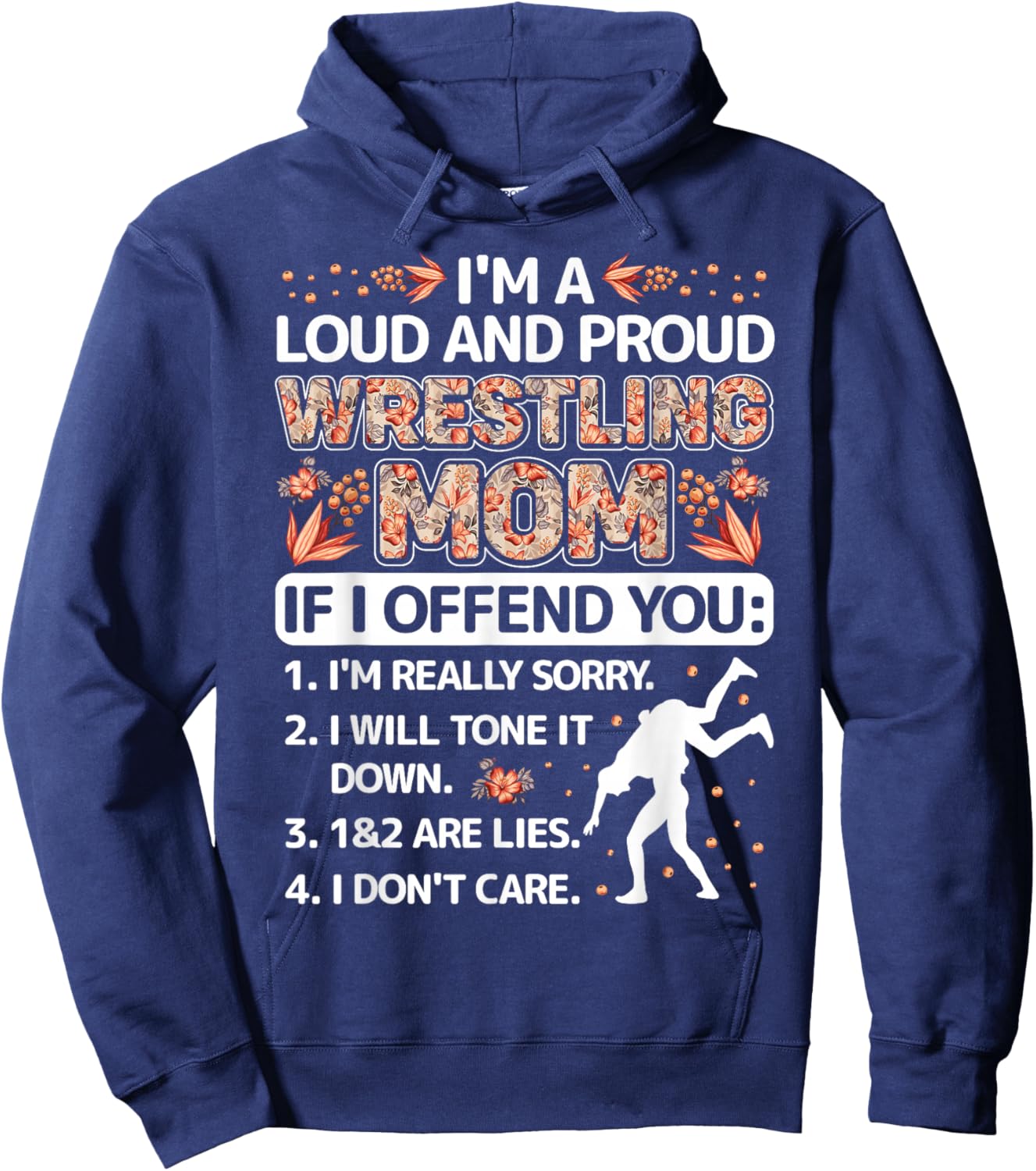 I'm Loud And Proud Wrestling Mom mothers day gifts floral Hoodie - Hoodie | Navy