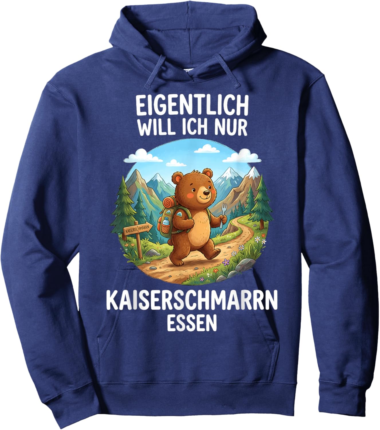 Eigentlich Will Ich Nur Kaiserschmarrn Essen Bär Hoodie - Hoodie | Navy