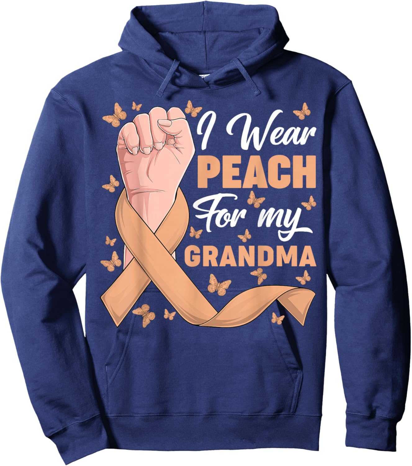 I Wear Peach For My Grandma Uterine Cancer Awareness Support Hoodie - Hoodie | Navy