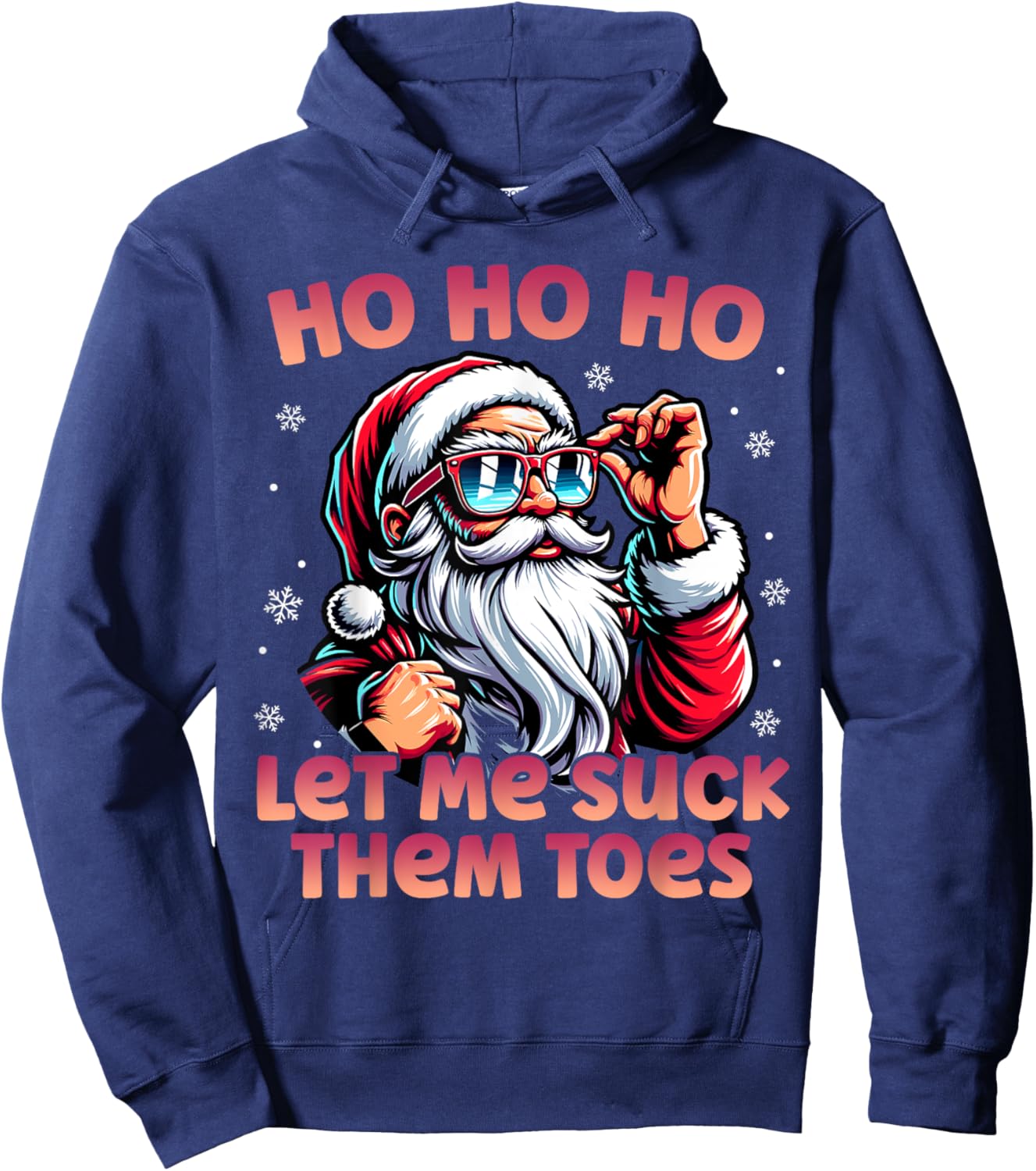 Ho Ho Ho Let Me Suck Them Toes Funny Santa Rizz Hoodie - Hoodie | Navy