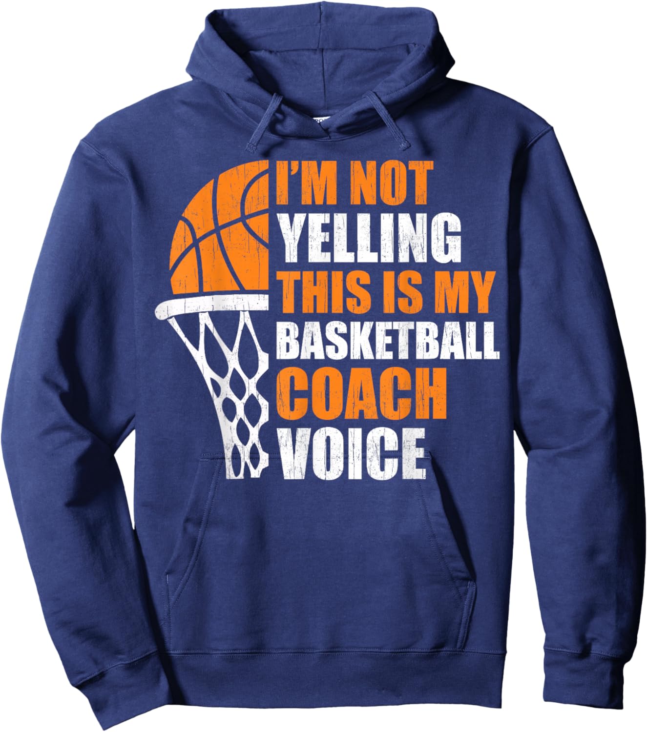 Basketball Shirt Funny Not Yelling My Basketball Coach Hoodie - Hoodie | Navy
