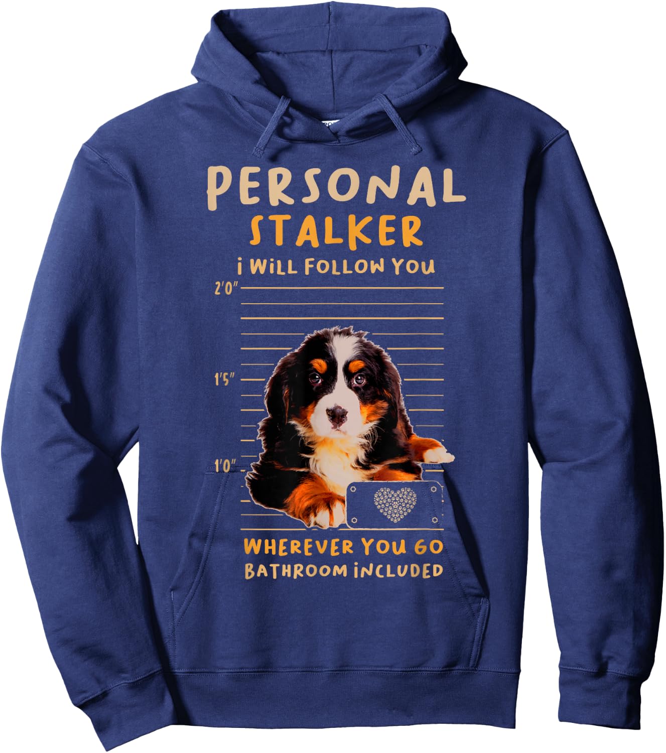 Personal Stalker Bernese Mountain for a Dog Lover Hoodie - Hoodie | Navy