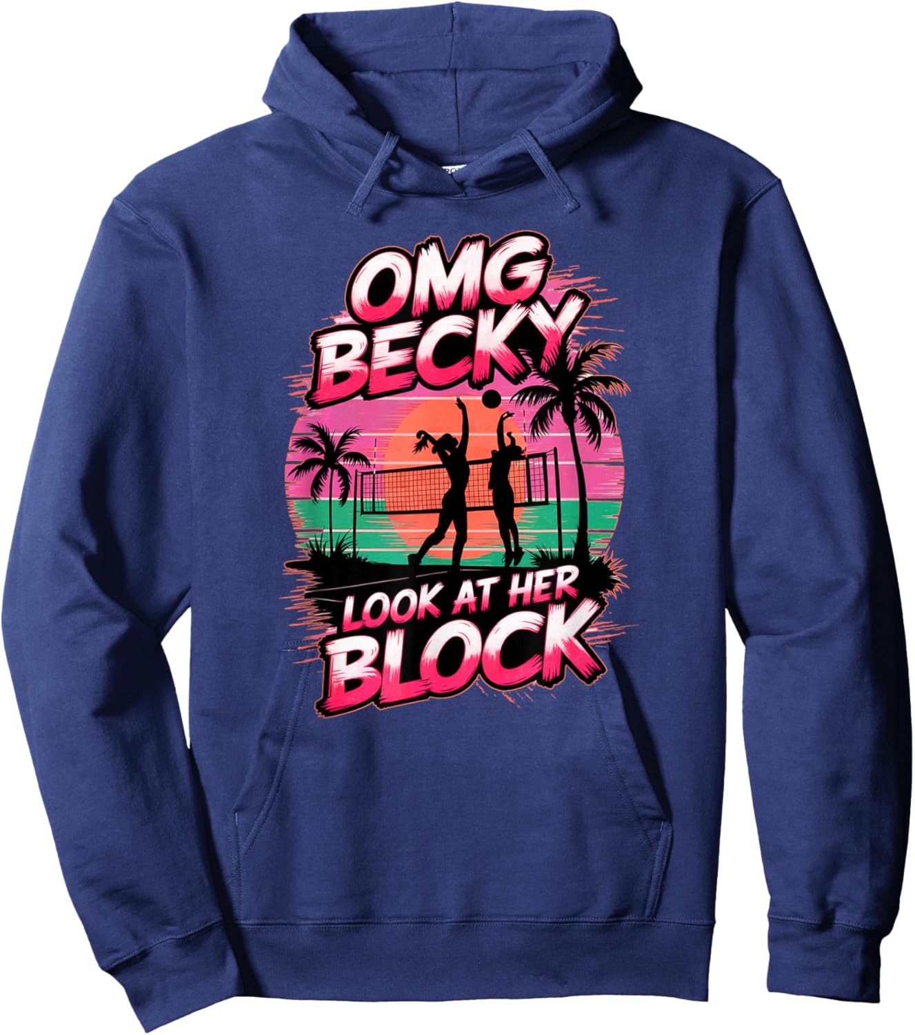 Girls Volleyball Funny Saying for Teens and Adults Players Hoodie - Hoodie | Navy