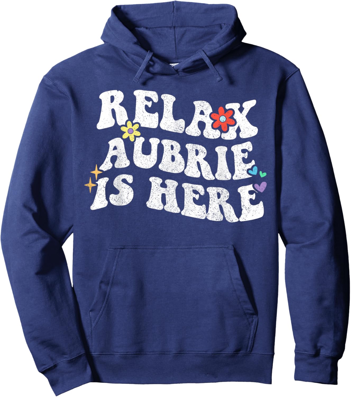 Retro Groovy Relax Aubrie Is Here Funny Mother's Day Name Hoodie - Hoodie | Navy