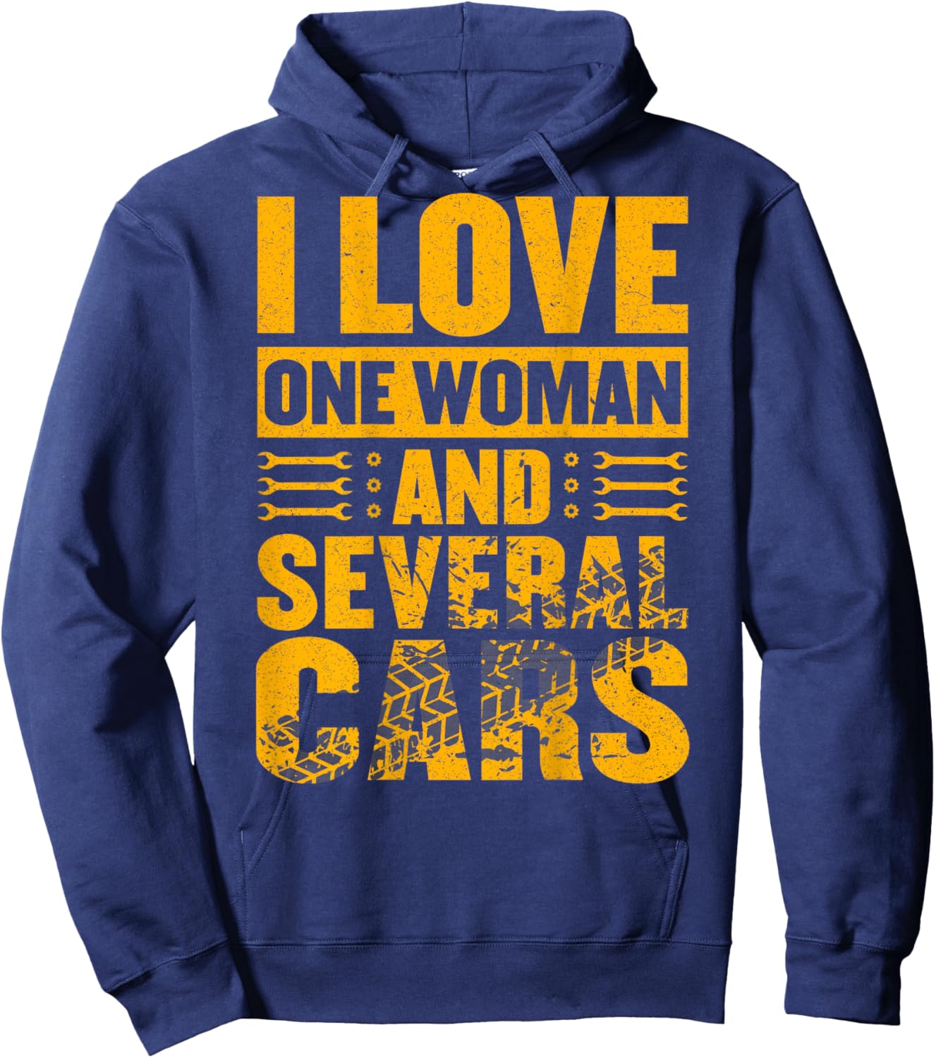(ON BACK) I Love One Woman And Several Cars Mechanic Car Hoodie - Hoodie | Navy