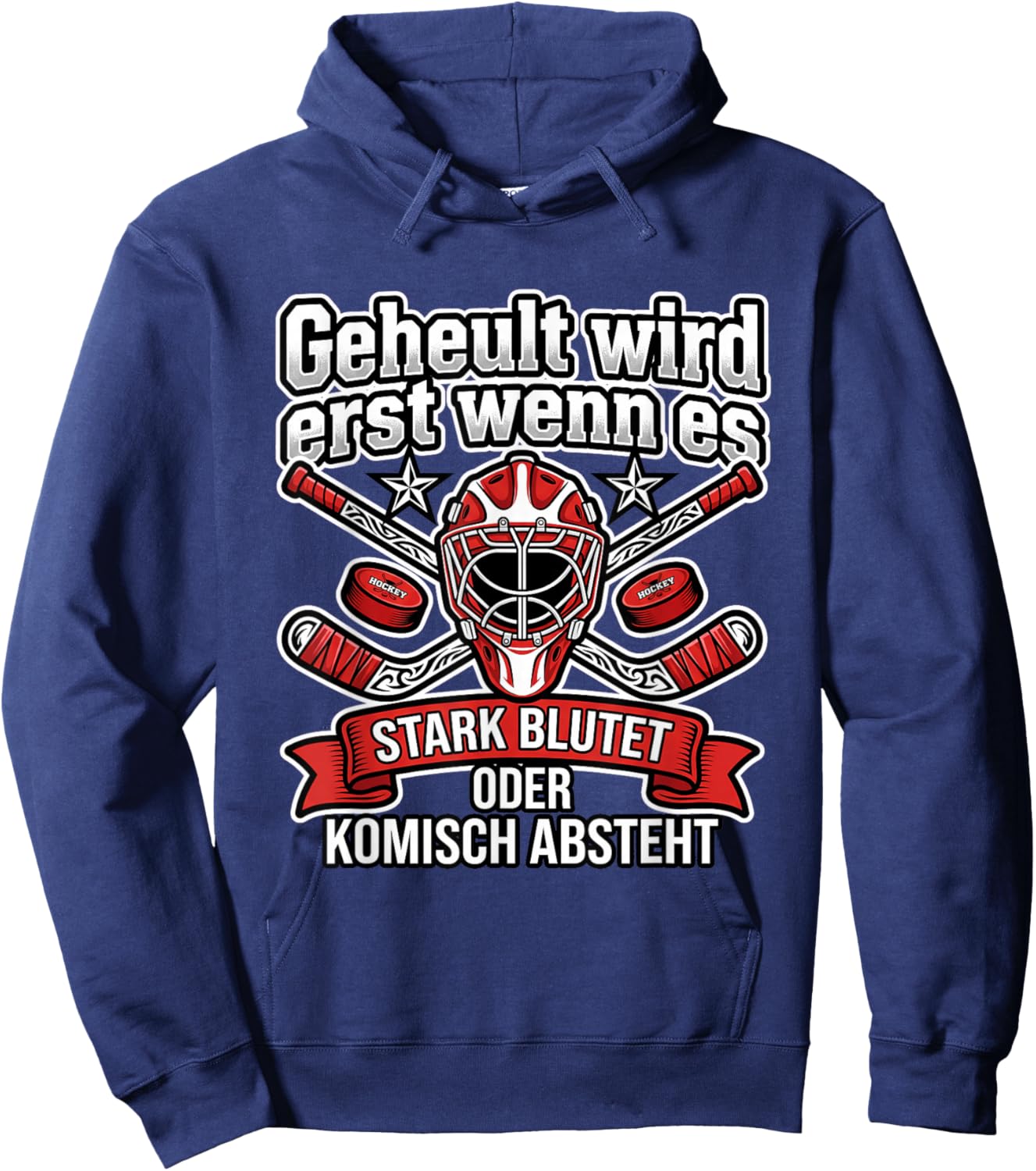 Eishockey Goalie Spruch Geheult Wird Erst Wenn Es Hoodie - Hoodie | Navy