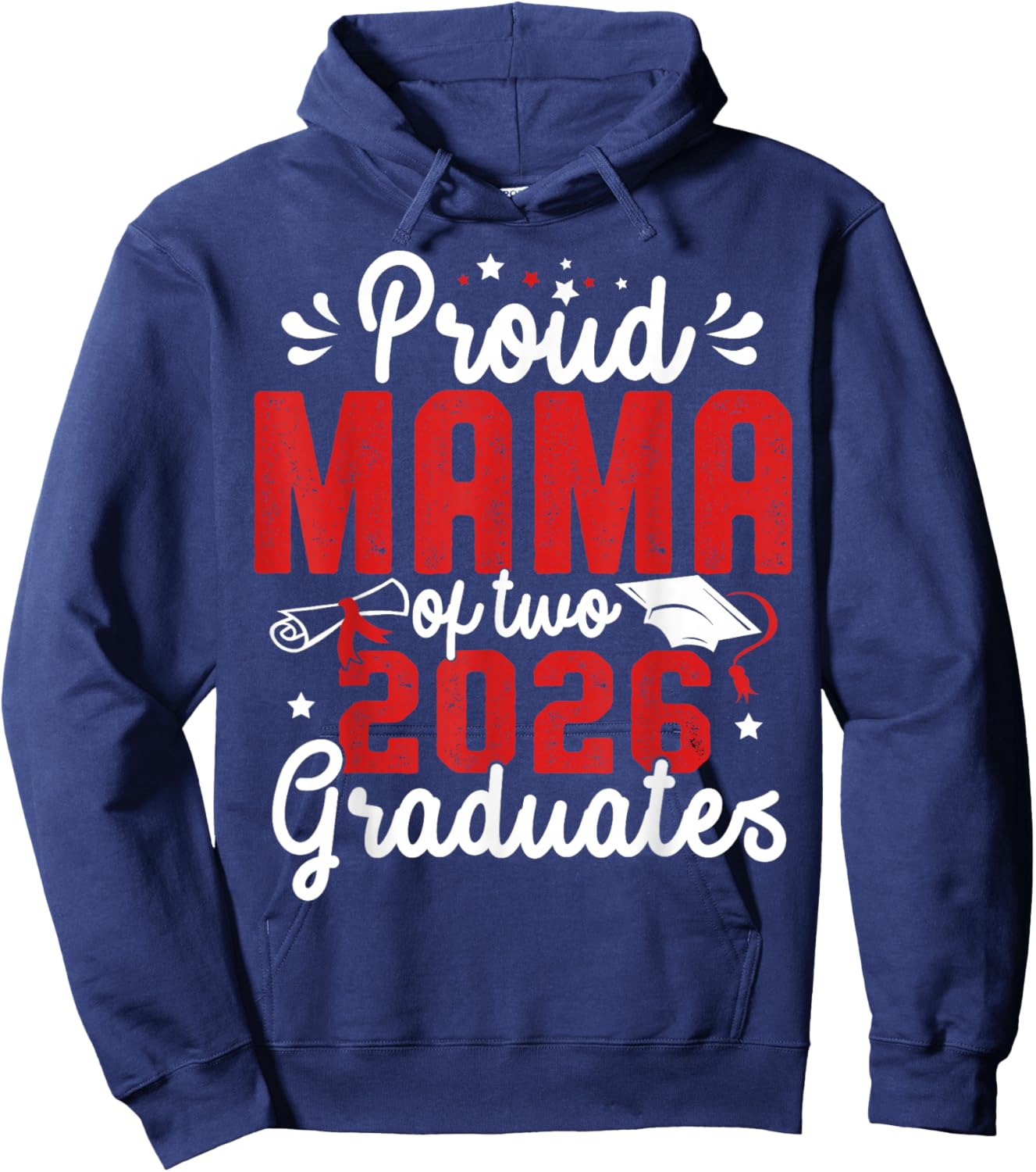 Proud Mama of Two Class of 2026 Graduates Twins Graduation Hoodie - Hoodie | Navy