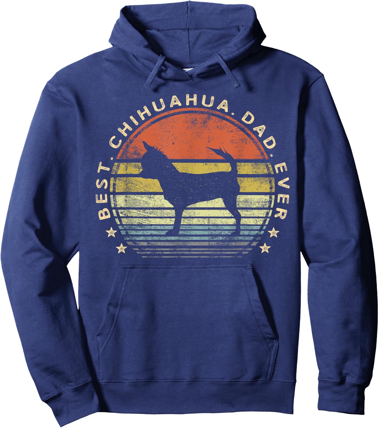 Best Chihuahua Dad Ever Chi Dog Lover Gifts Pet Owner Daddy Hoodie - Hoodie | Navy