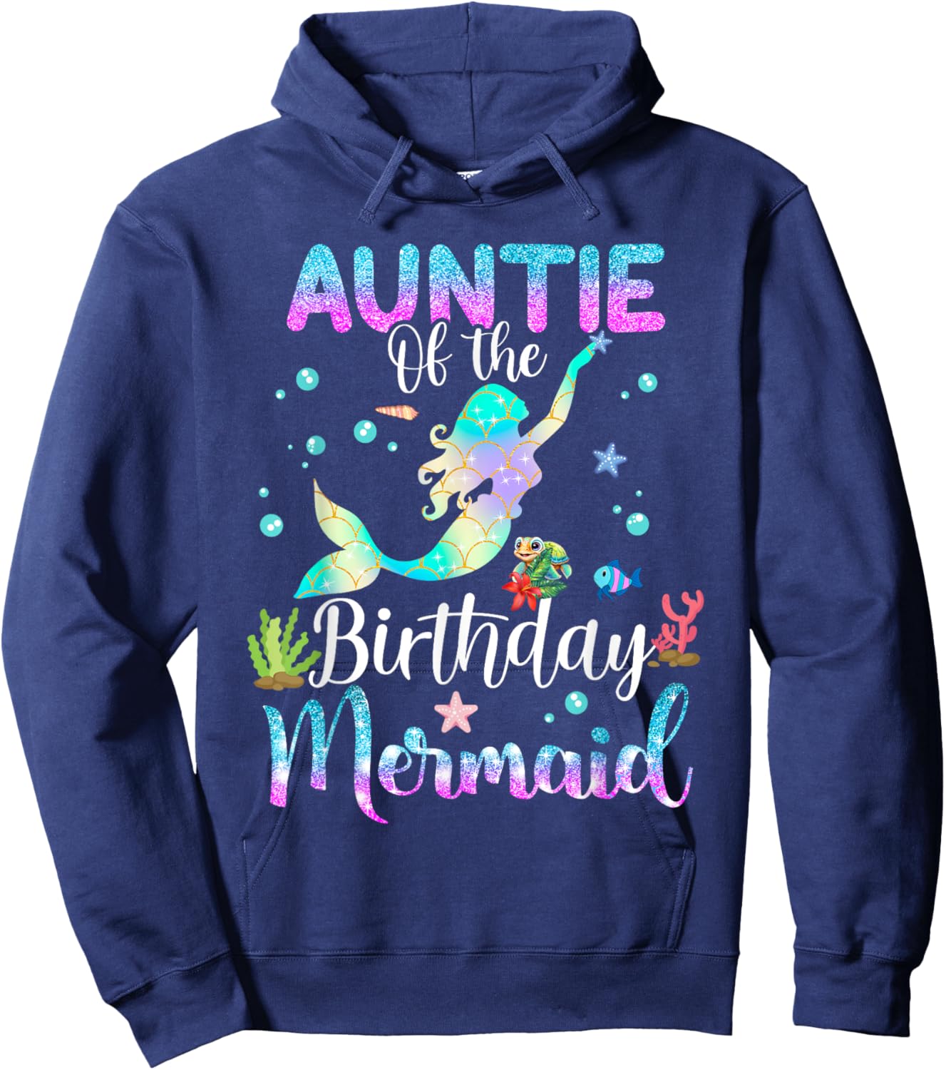 Auntie Of The Birthday Mermaid Funny Matching Family Party Hoodie - Hoodie | Navy