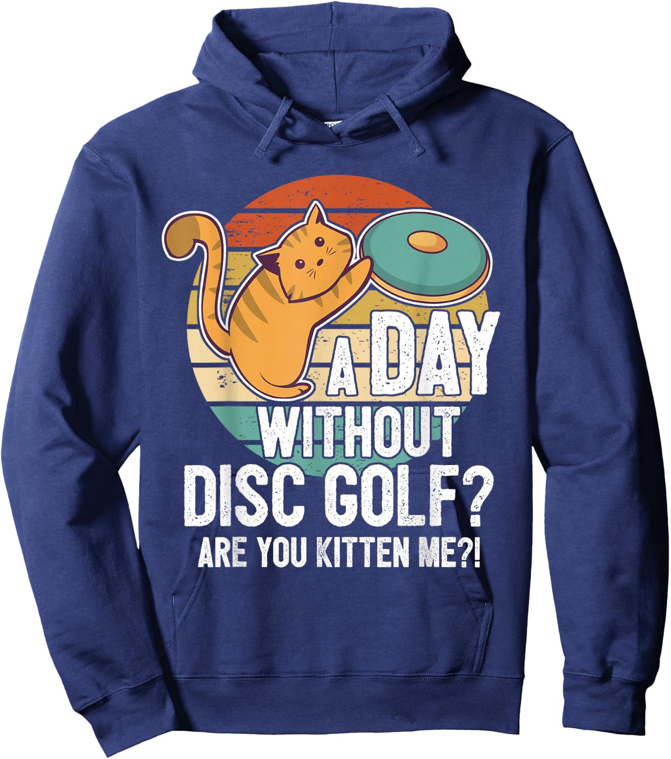 Funny Disc Golf Player Saying I Cat With Disc Kitten Hoodie - Hoodie | Navy