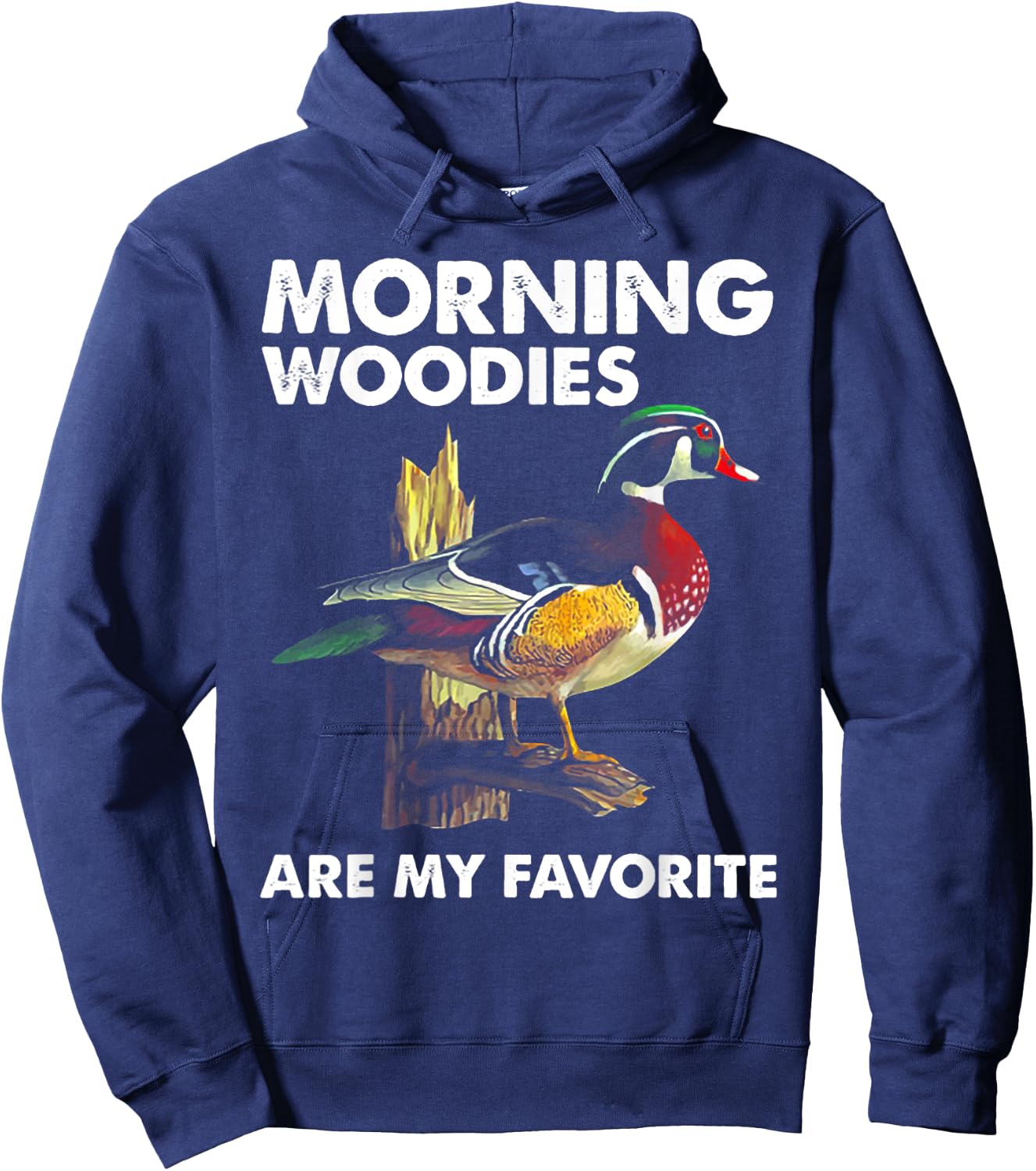 Morning Woodies Are My Favorite - Love Hunting Hoodie - Hoodie | Navy