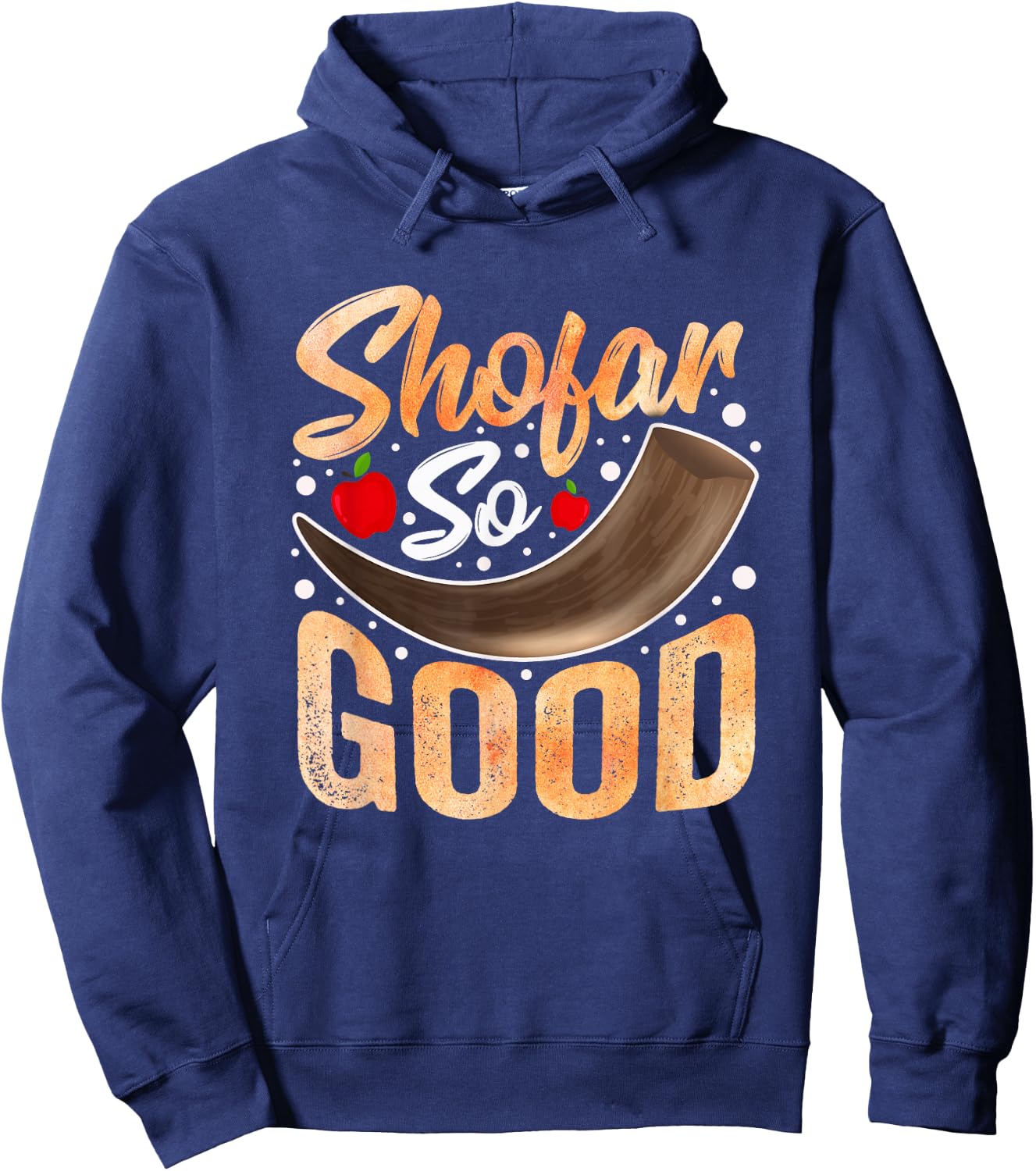 Shofar So Good Rosh Hashanah Funny Hannukah Chanukkah Jewish Hoodie - Hoodie | Navy