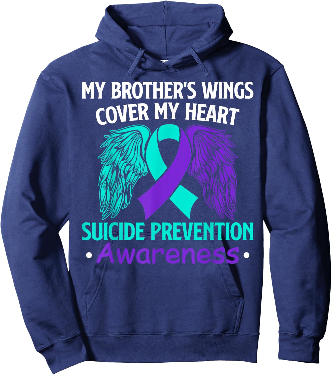 Suicide Prevention Awareness My Brother's Cover My Heart Hoodie - Hoodie | Navy