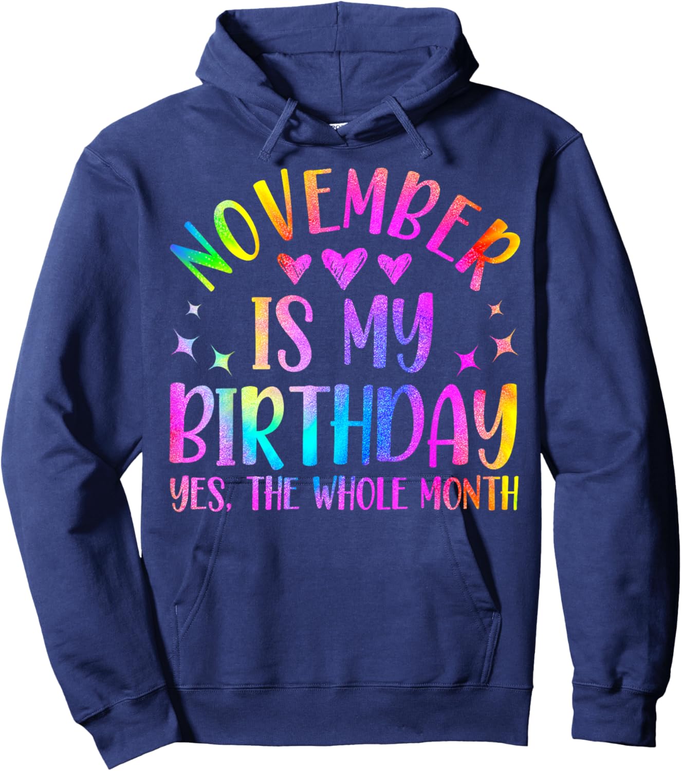 November Is My Birthday, Born In November, Funny Birthday Hoodie - Hoodie | Navy