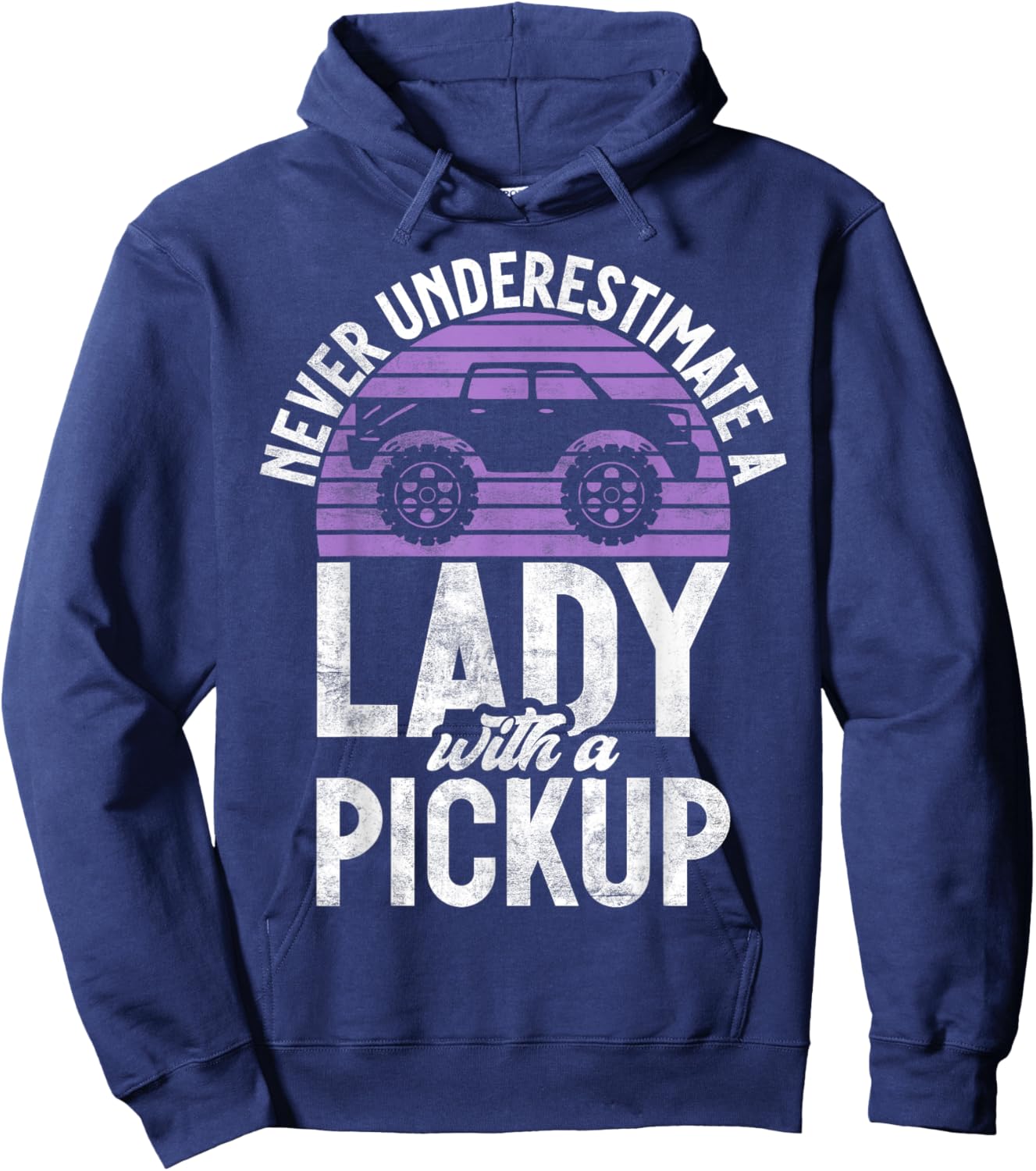 Never underestimate a Lady with a Pickup Truck Hoodie - Hoodie | Navy
