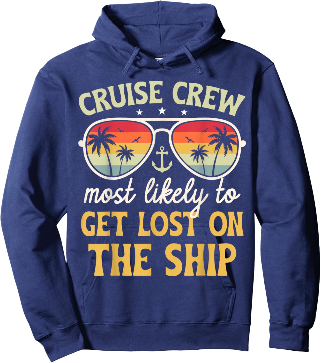 Most Likely To Get Lost On Ship Matching Family Cruise 2025 Hoodie - Hoodie | Navy