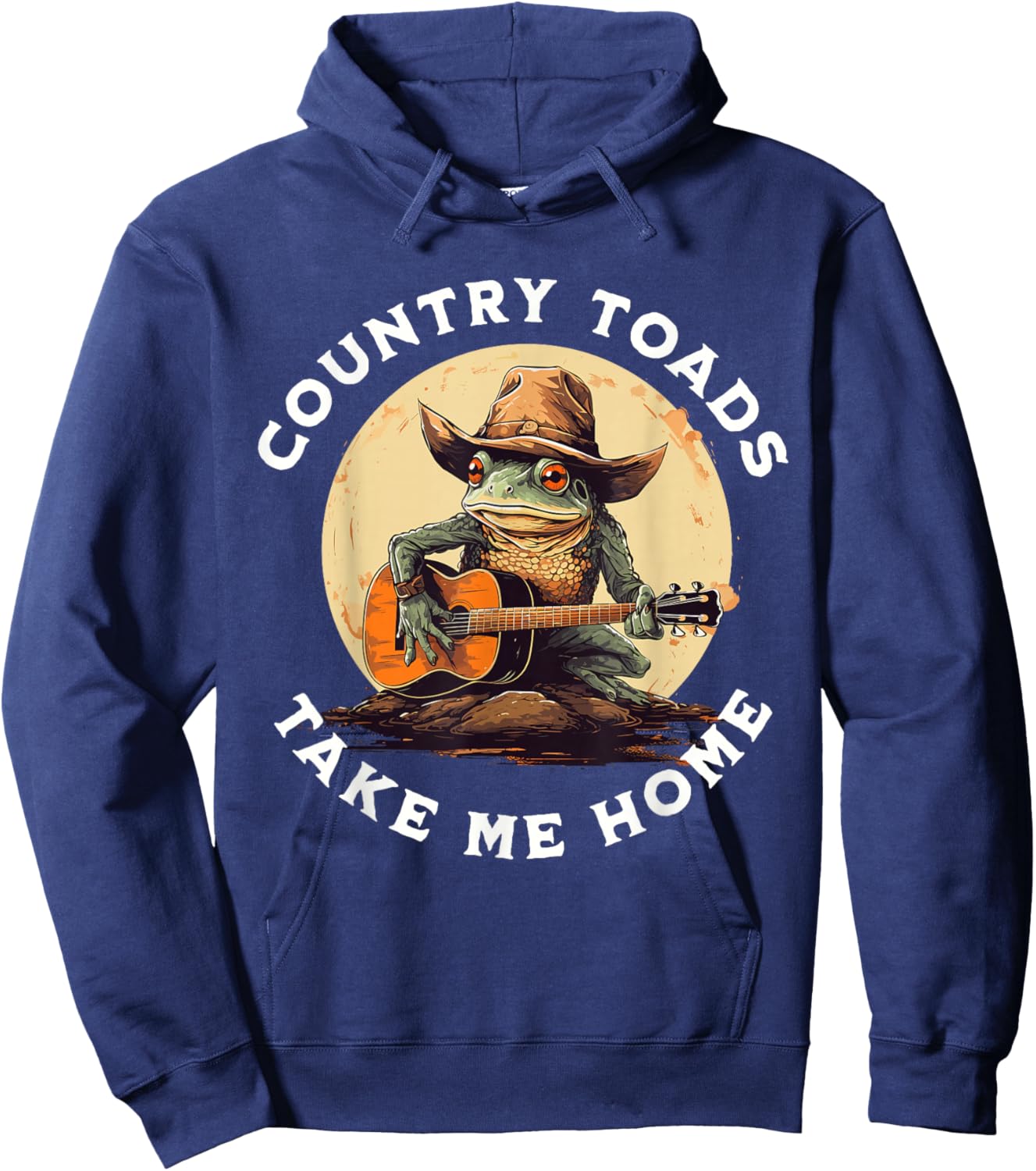 Country Toads Take Me Home Funny Country Music Toad Hoodie - Hoodie | Navy