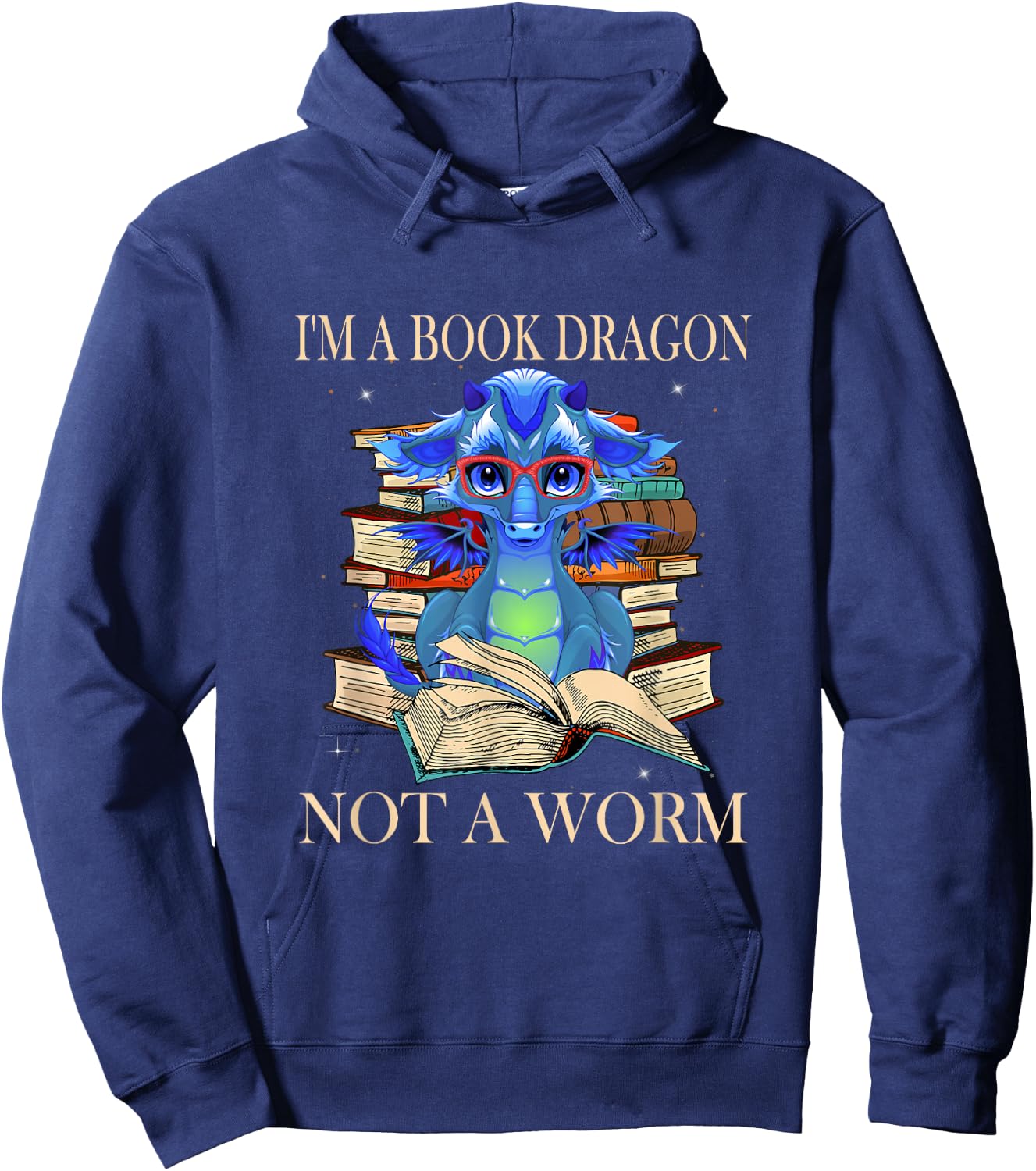 I'm a Book Dragon Not a Worm Funny Dragons Jokes Hoodie - Hoodie | Navy