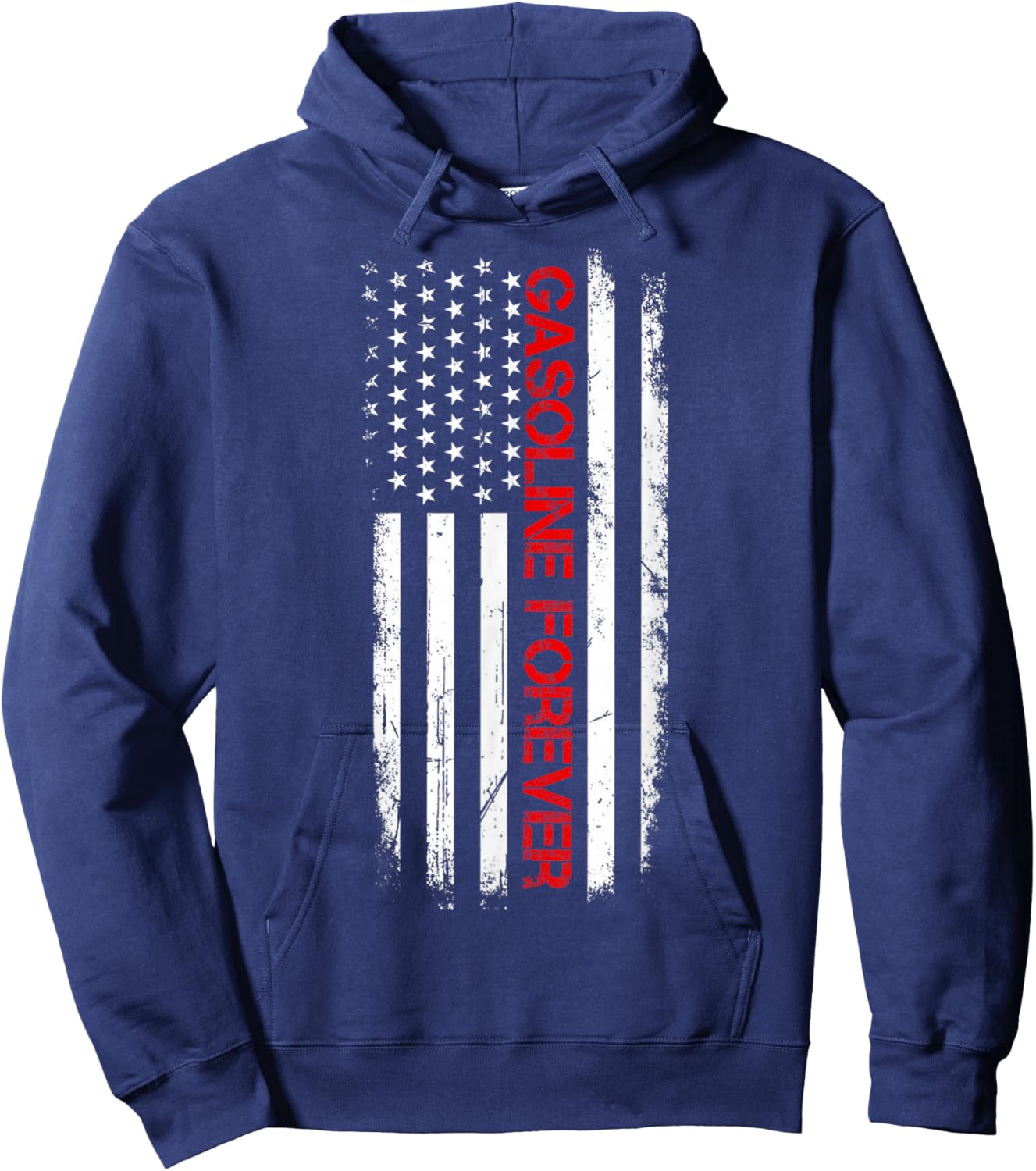 Gasoline Forever Patriotic USA Flag Fun Fuel Gas Cars Lovers Women Men Hoodie - Hoodie | Navy