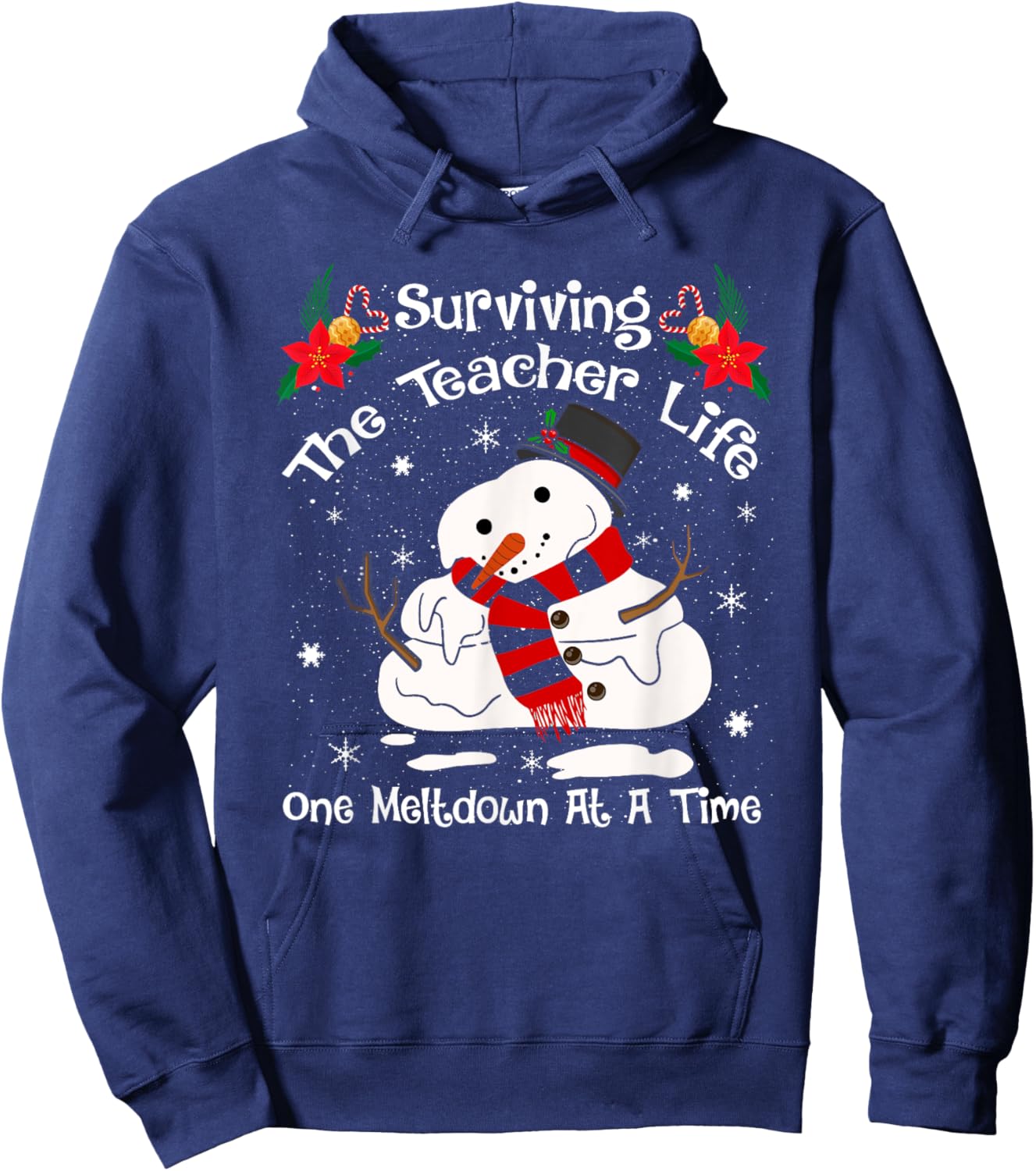 Surviving The Teacher Lifes One Meltdown At a Time Christmas Hoodie - Hoodie | Navy