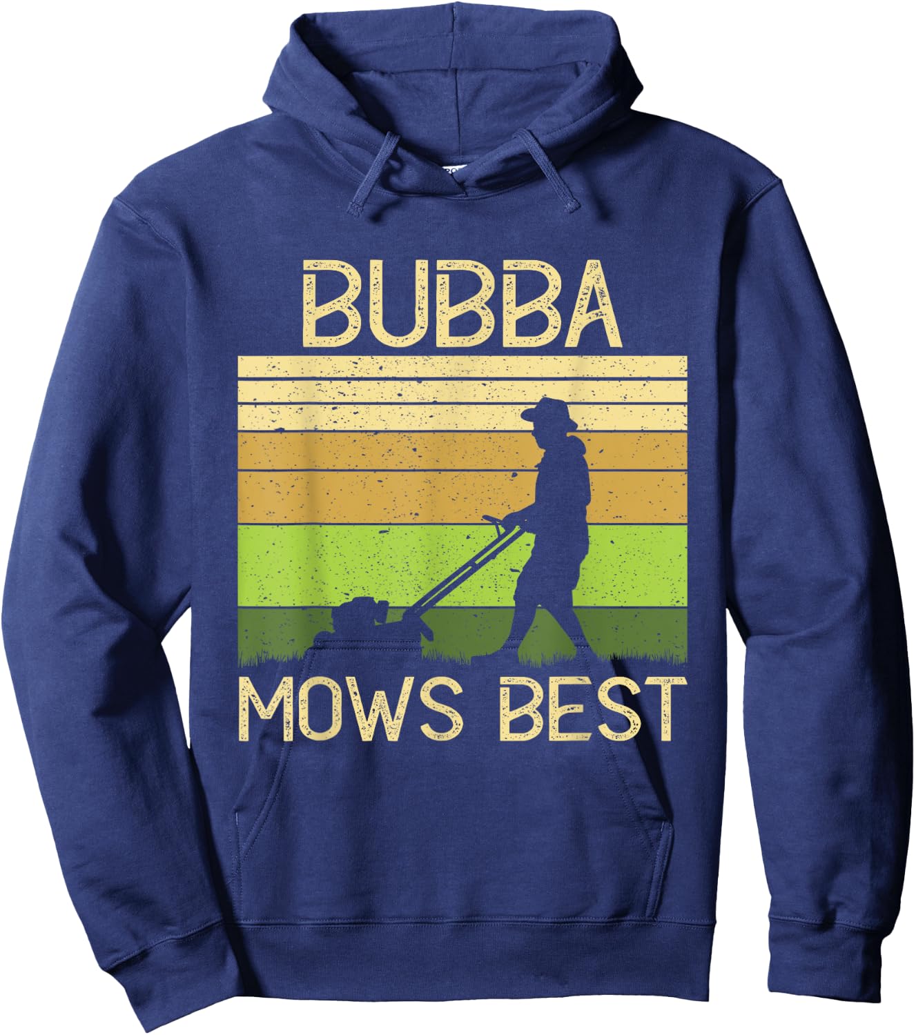 Bubba Mows Best Funny Lawn Mowing Grandpa Gardening Hoodie - Hoodie | Navy