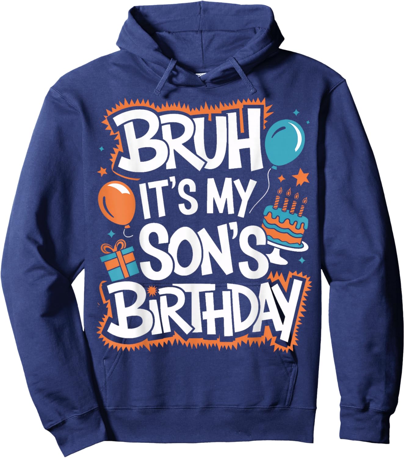 Funny Son Birthday Bruh It Is My Son's Birthday Party Hoodie - Hoodie | Navy