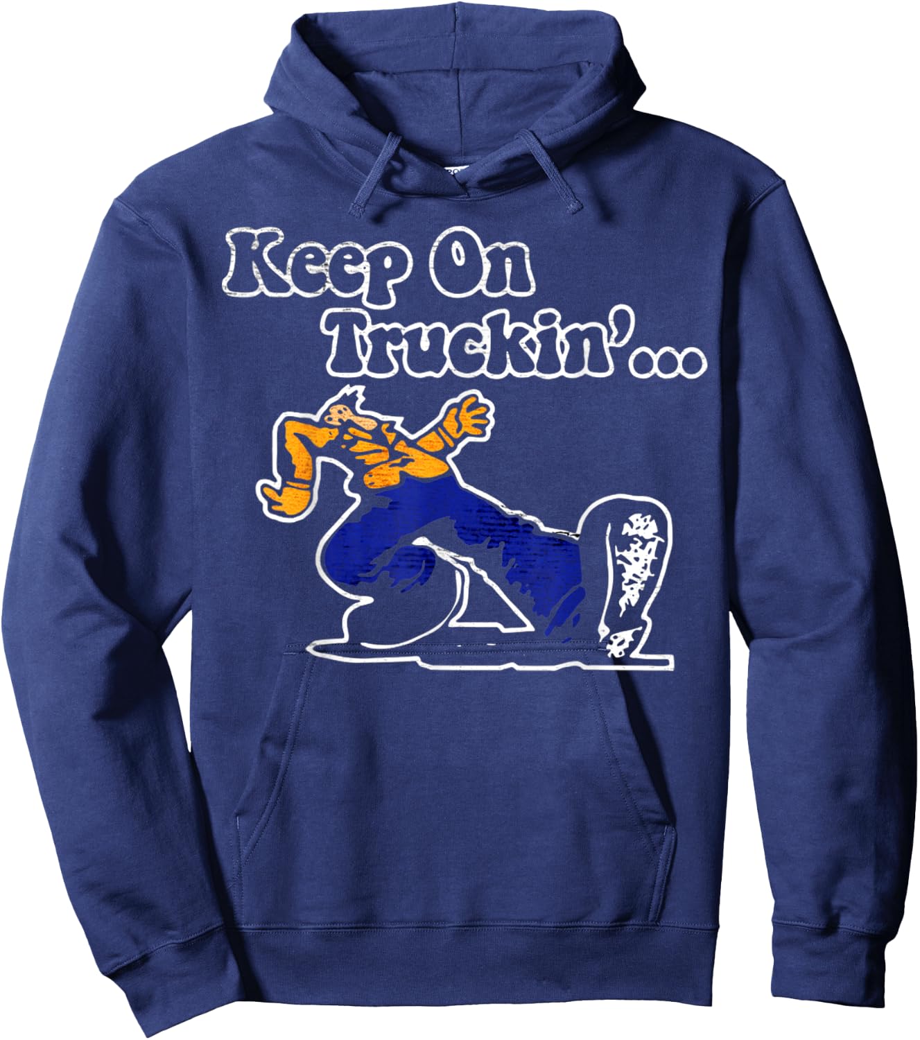 Vintage Motivational Quote Keep On Truckin Retro Funny Meme Hoodie - Hoodie | Navy